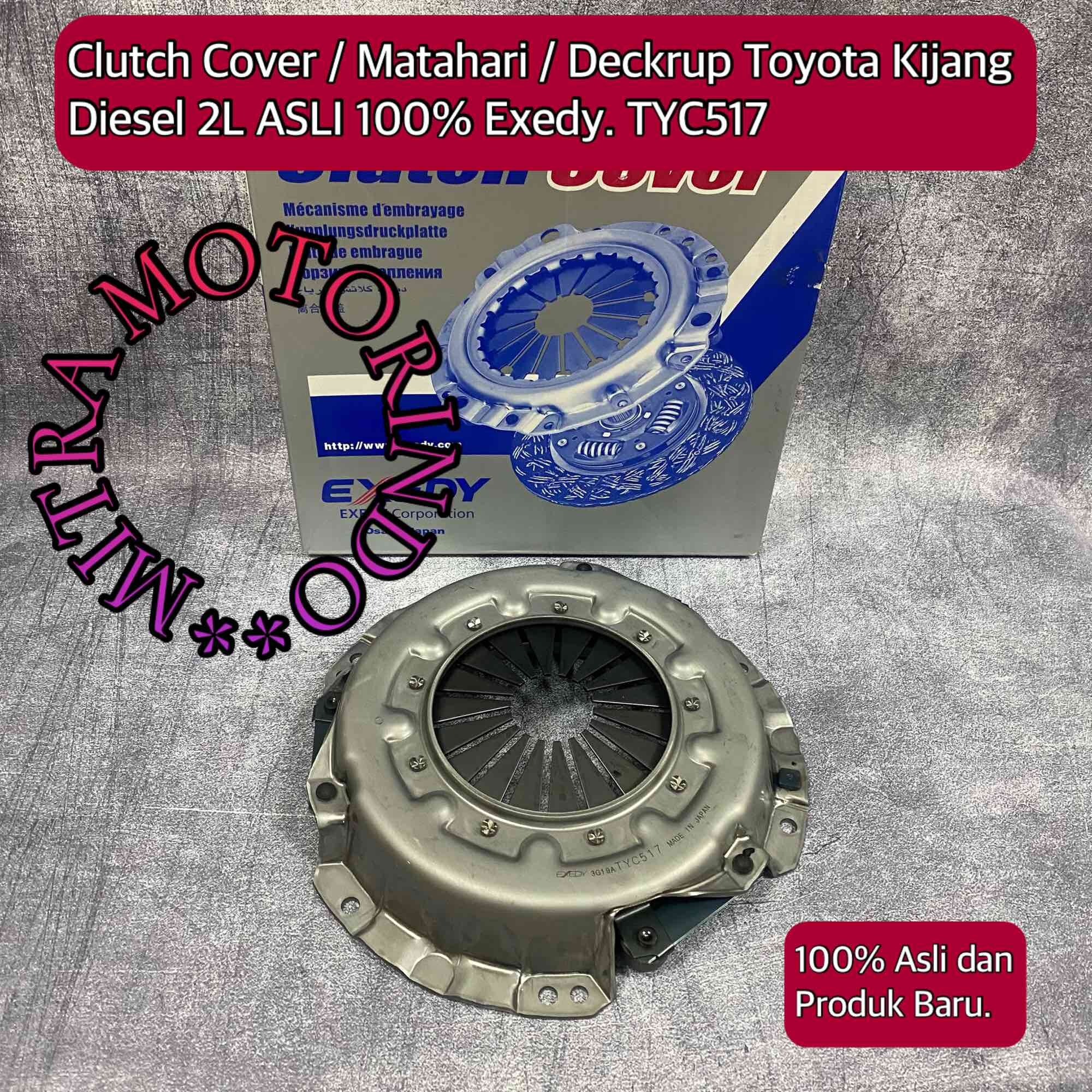 Clutch Cover/Matahari/Deckrup Toyota Kijang Diesel 2L Asli 100% Baru Exedy TYC517 Harga 831,000 rupiah*Gratis Ongkir