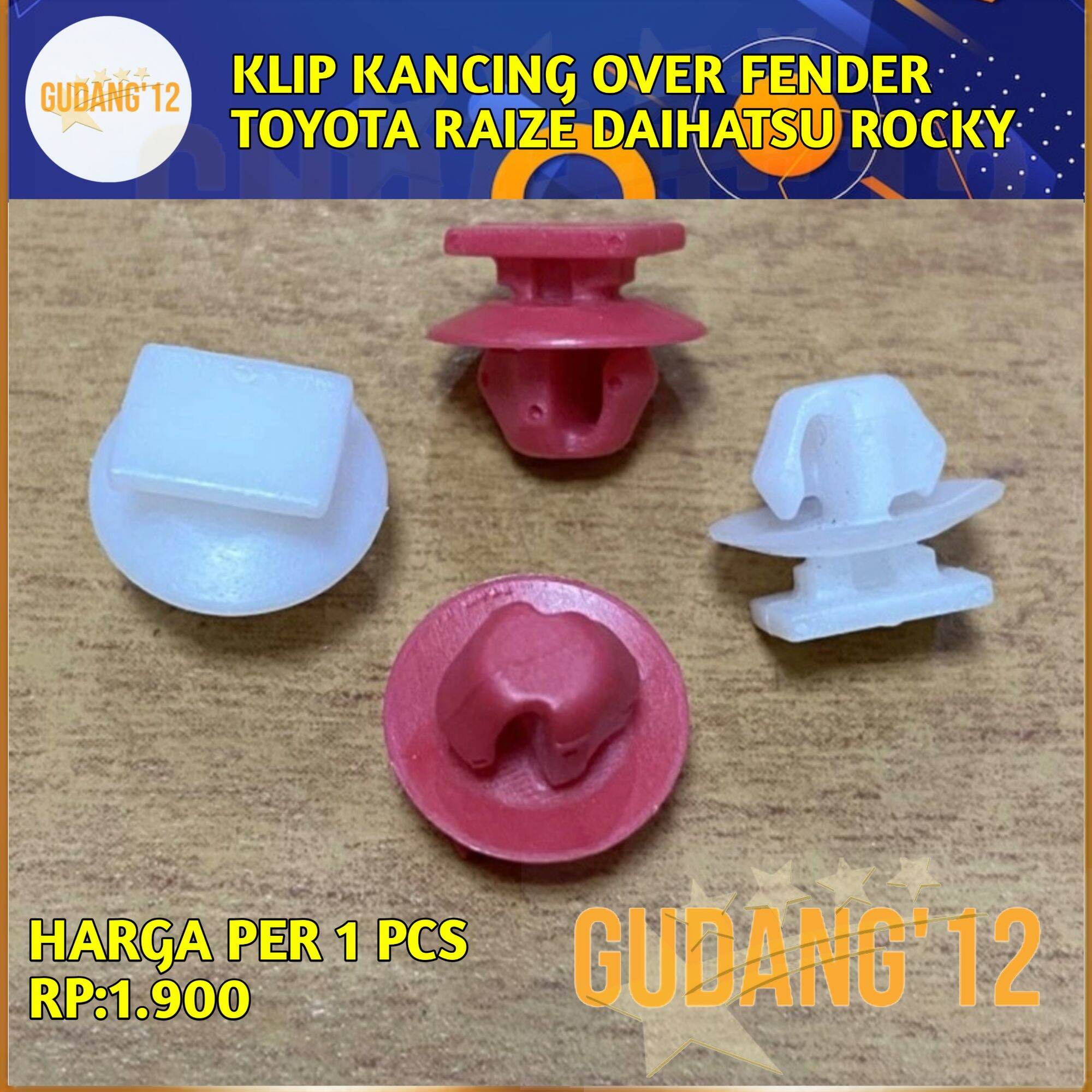 KLIP KANCING OVER FENDER TOYOTA RAIZE DAIHATSU ROCKY Harga 1,900 rupiah*Gratis Ongkir