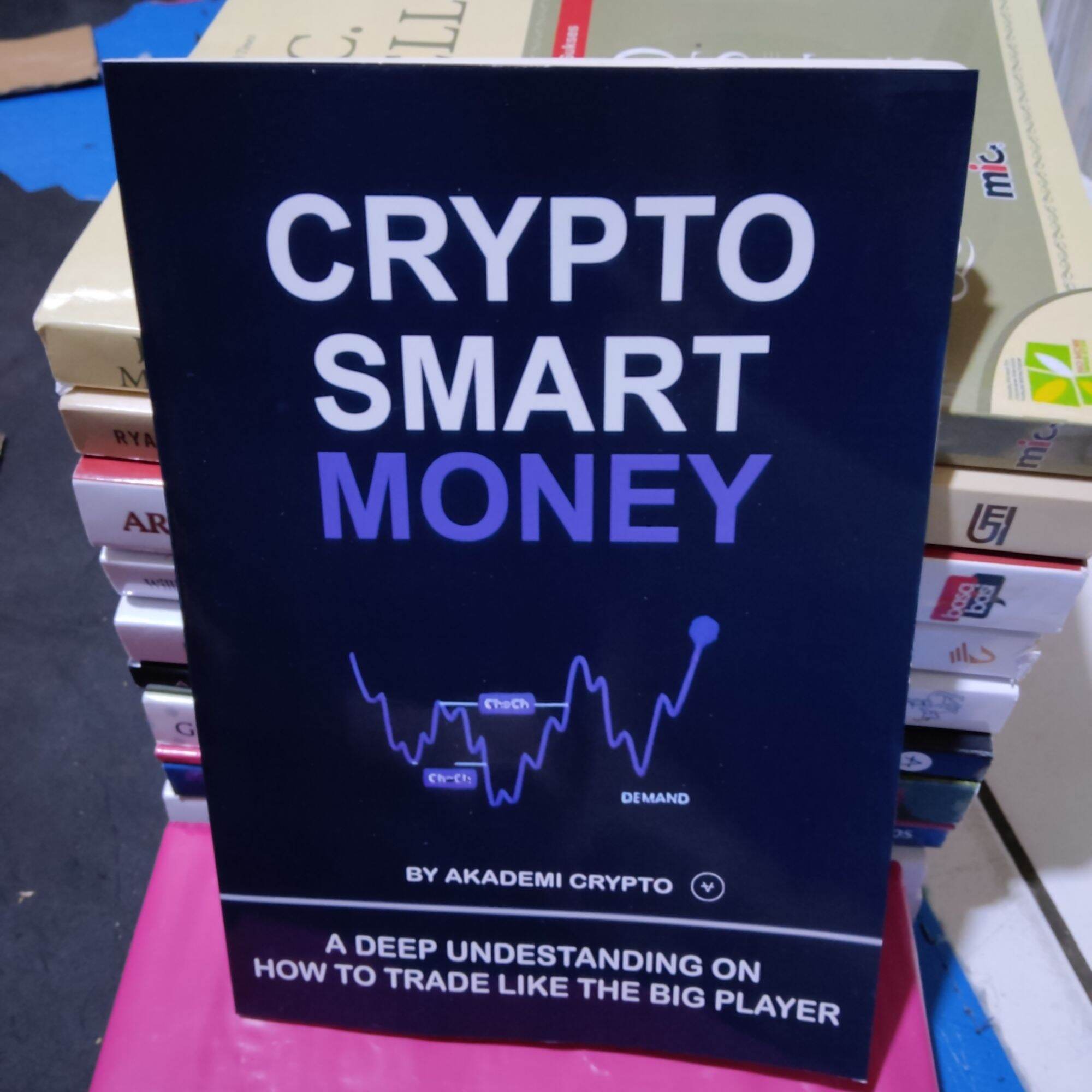 Buku Akademi Crypto - Jual Buku Akademi Crypto Terbaru Indonesia | Buku  Crypto Trading Guide | Crypto Investing Principles | Crypto Smart Money | Akademi  Crypto Buku | www.lazada.co.id