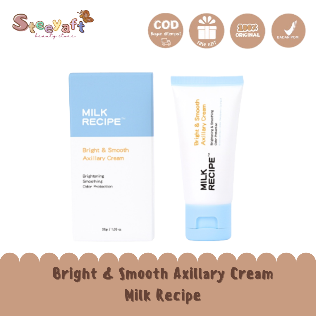 Milk Recipe Bright & Smooth Axillary Cream Brightening Cream BPOM
