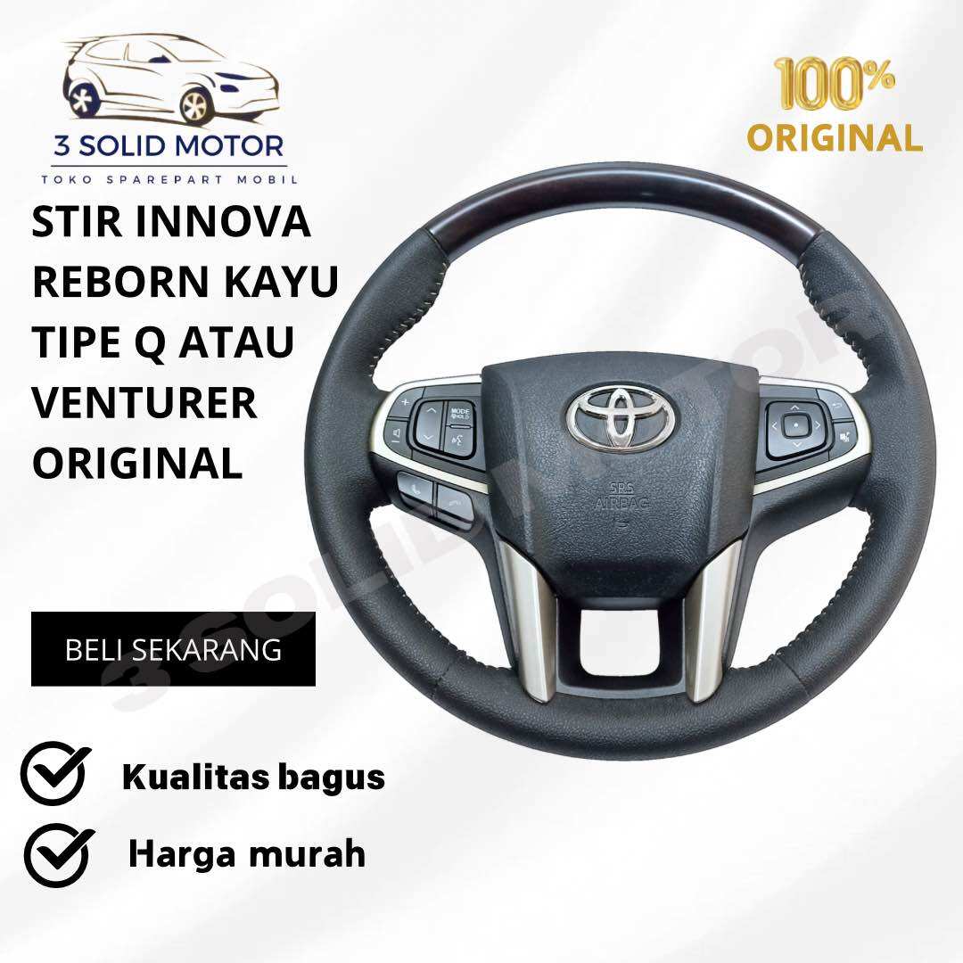 STIR INNOVA REBORN KAYU TIPE Q DAN VENTURER TOMBOL 2 ORIGINAL Harga 3,200,000 rupiah*Gratis Ongkir