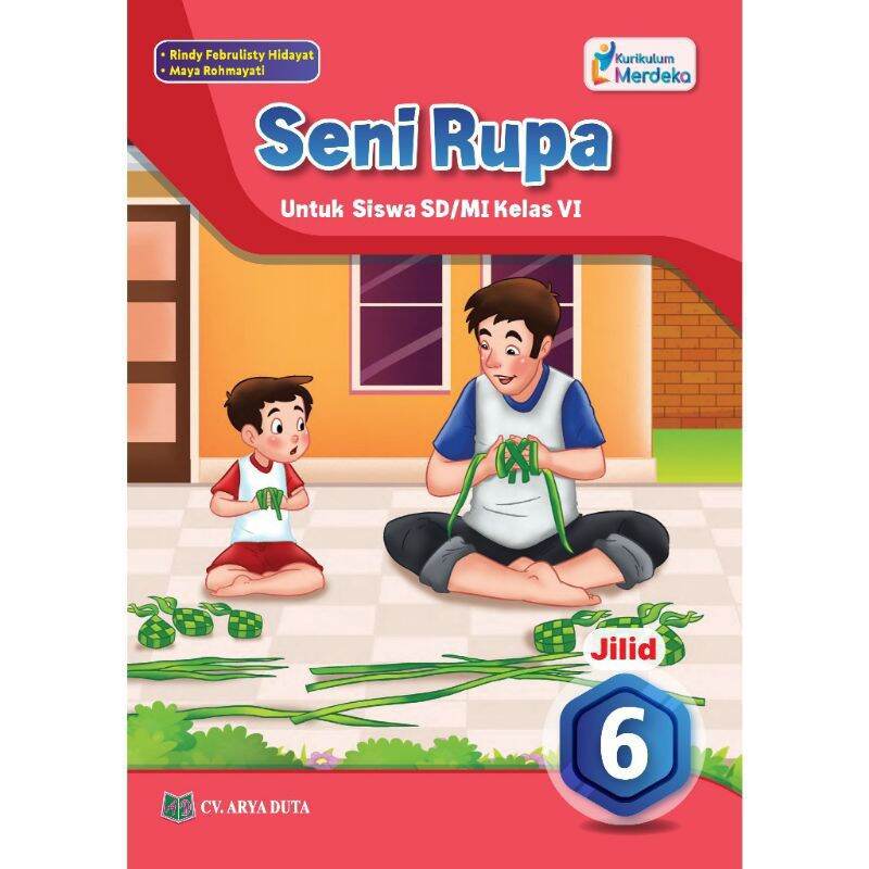 Buku Siswa Seni Rupa Kelas 1 2 3 4 5 6 SD MI Kurikulum Merdeka Penerbit ...