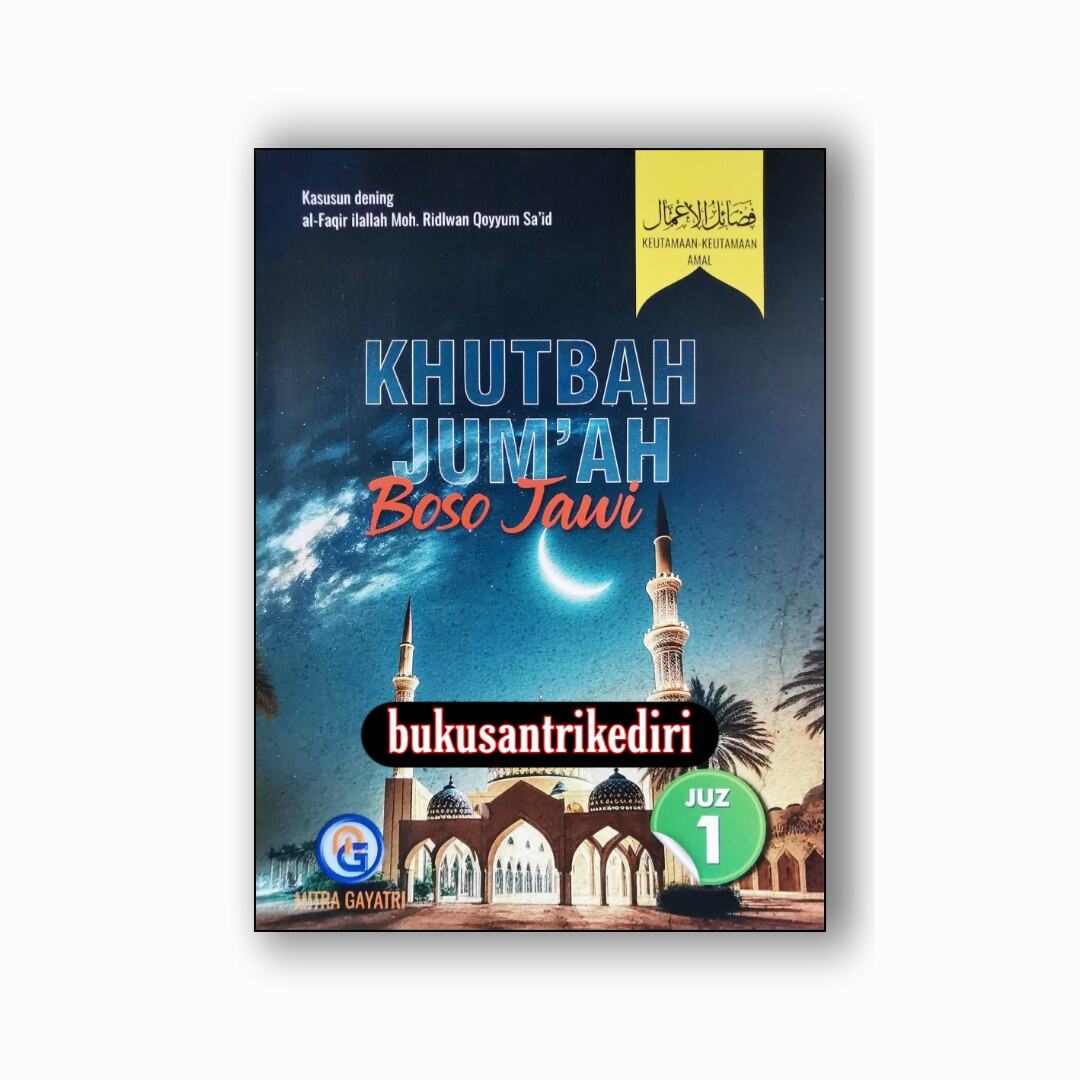 Khutbah Jum'ah Boso Jawi Khutbah Jum'at Boso Jawi Khutbah Jumat Boso ...