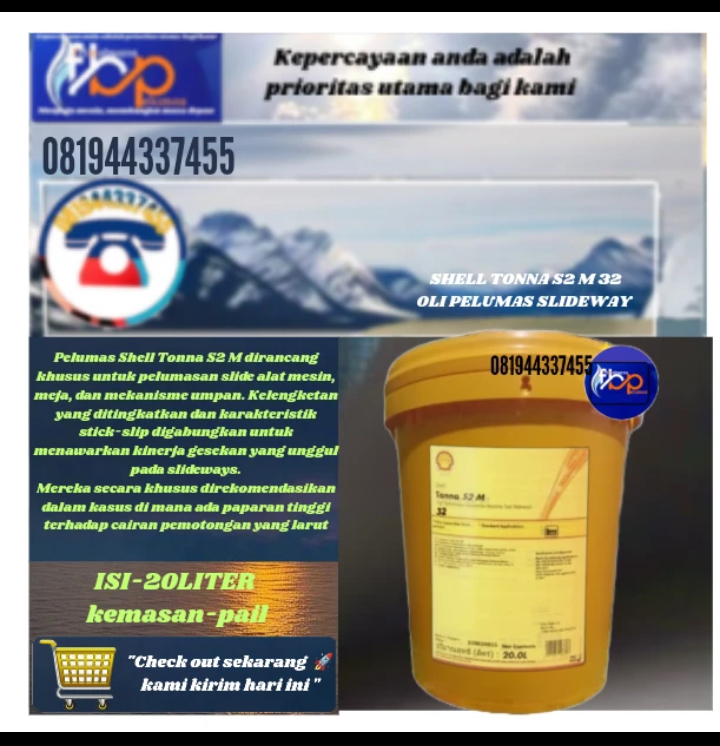 oli pelumas slideway Shell tonna S2 M 32 isi-20liter kemasan pail Harga 1,000,000 rupiah*Gratis Ongkir
