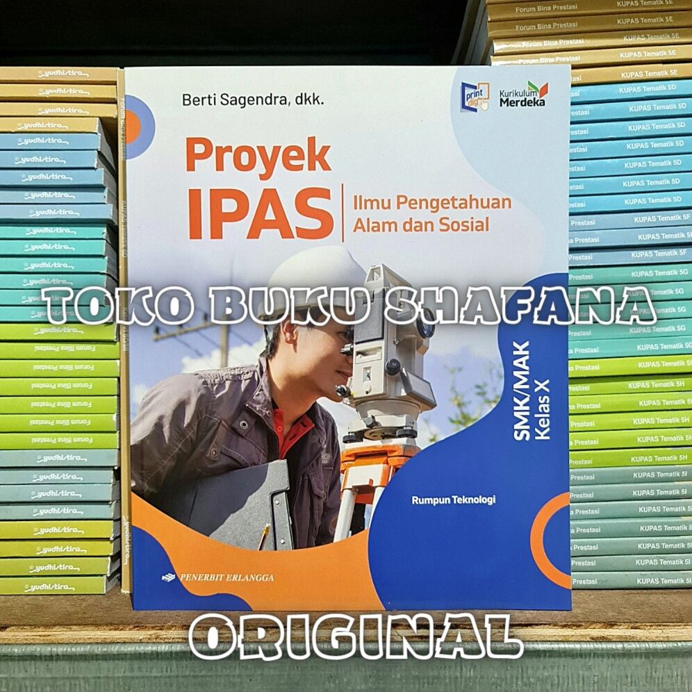 Buku Proyek Ipas Kelas 1 X 10 Smk Erlangga Kurikulum Merdeka Kurmer Rumpun Teknologi 0403