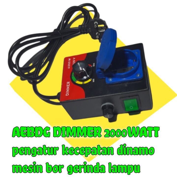 AYAJKT DIMMER 4000 WAT PENGATUR KECEPATAN DINAMO MESIN BOR GERINDA