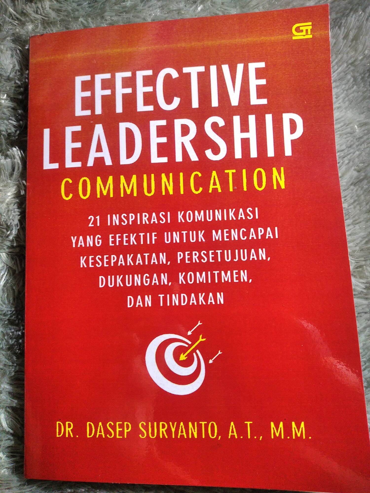 Buku Effective Leadership Communication By Dr Dasep Suryanto A. T.. MM ...