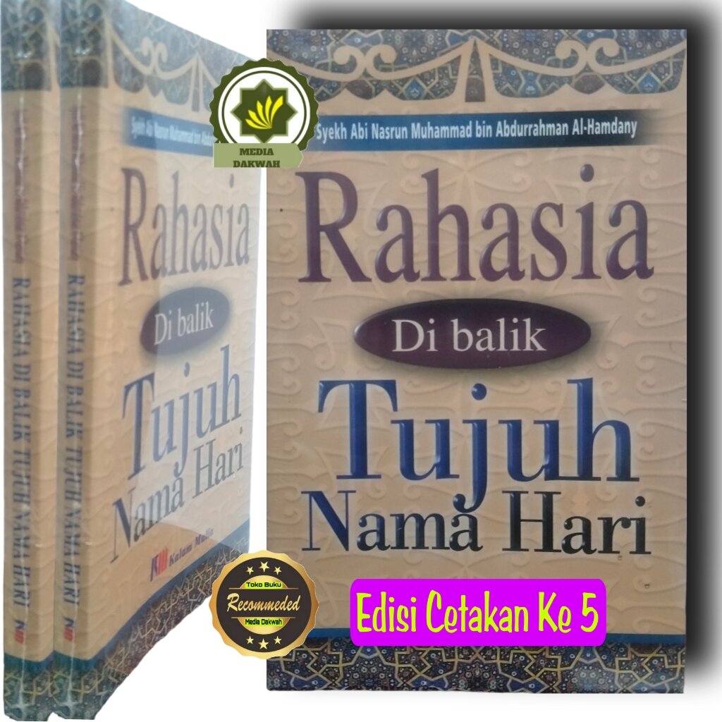 Buku RAHASIA Di BALIK TUJUH NAMA HARI 7 Hari Satu Minggu Keutamaan Dan ...