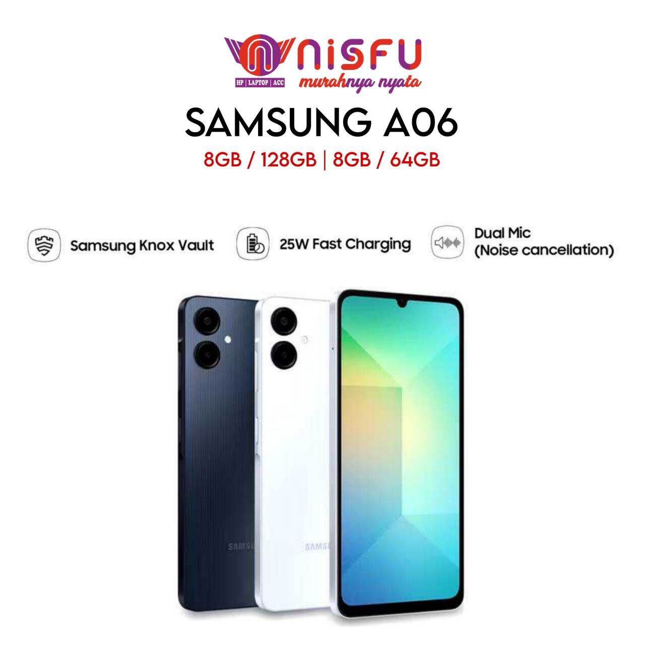 Samsung A06 Ram 4 + 4GB/128GB ROM Giá 1,299,000 Đồng*Miễn phí vận chuyển