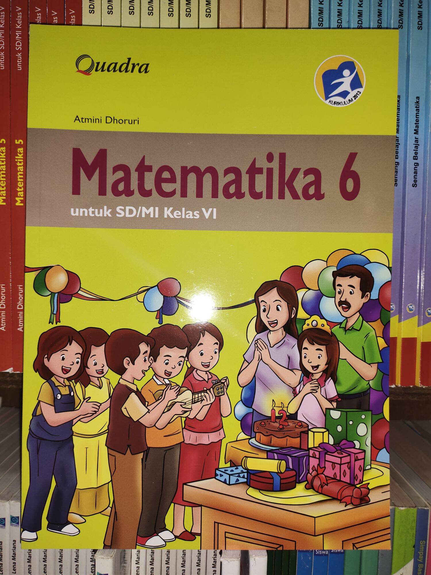 Matematika Untuk SD/Ml Kelas 6 Penerbit Quadra Pengarang Atmini Dhoruri ...