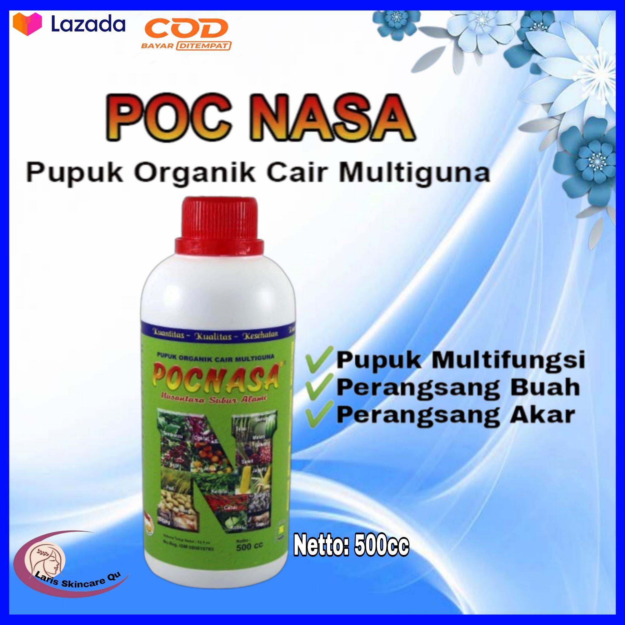 POC NASA Pupuk Perangsang Buah, Bunga, Daun, Akar - Pupuk Organik Cair ...