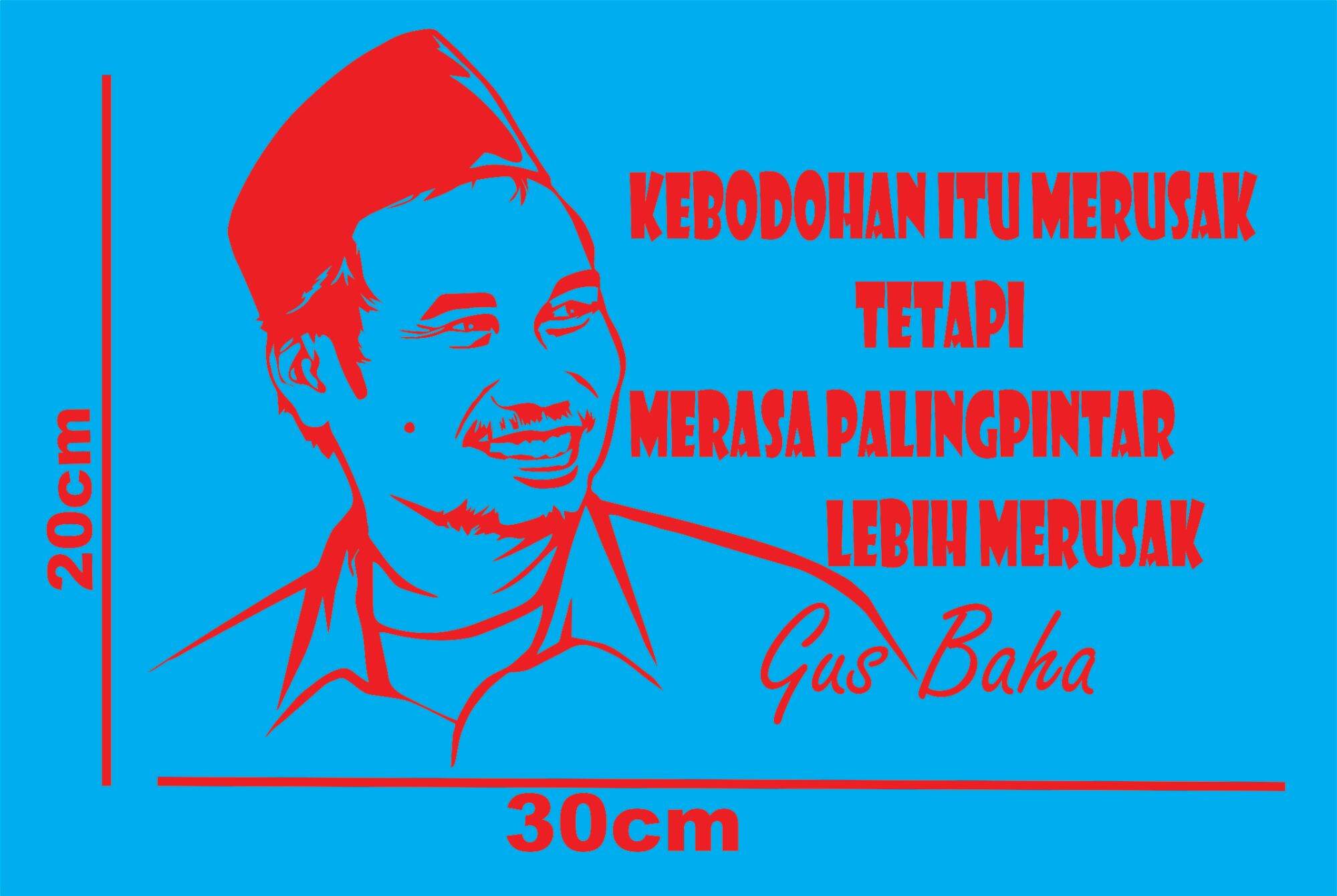 STICKER CUTTING MOBIL MOTOR MURAH GAMBAR KATA KATA GUS BAHA UKURAN