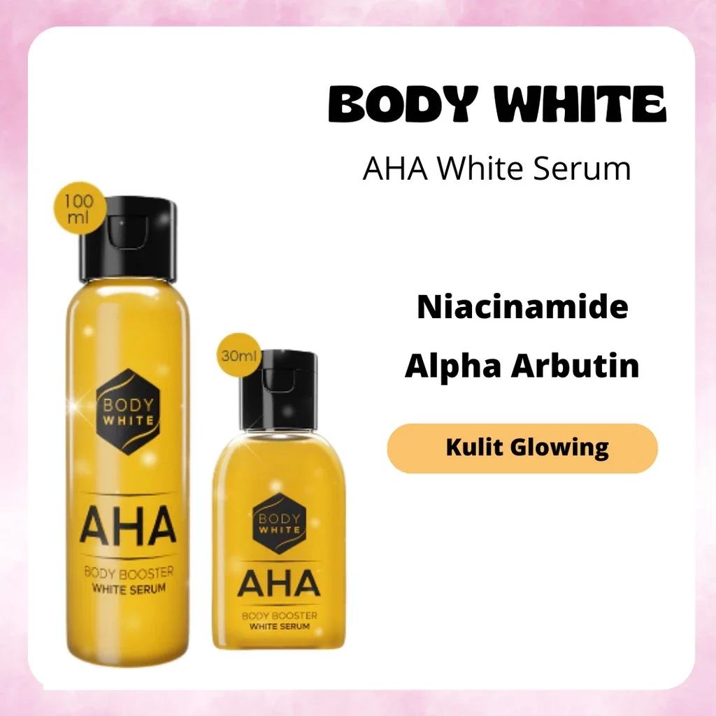 Body White AHA Body Booster White Serum 30 ML & 100ML. 