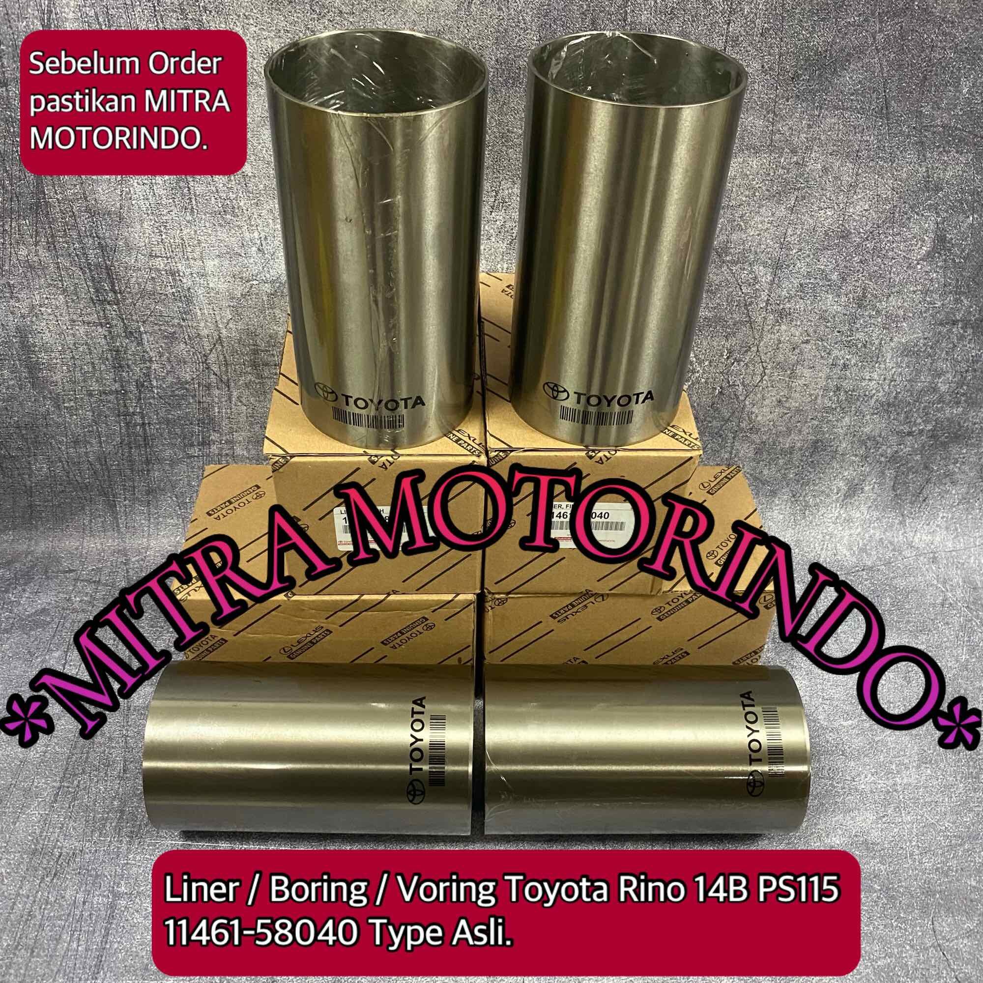 Liner/Boring/Voring Toyota Rino 14B PS115 11461-58040 Type Asli Harga 1,152,000 rupiah*Gratis Ongkir