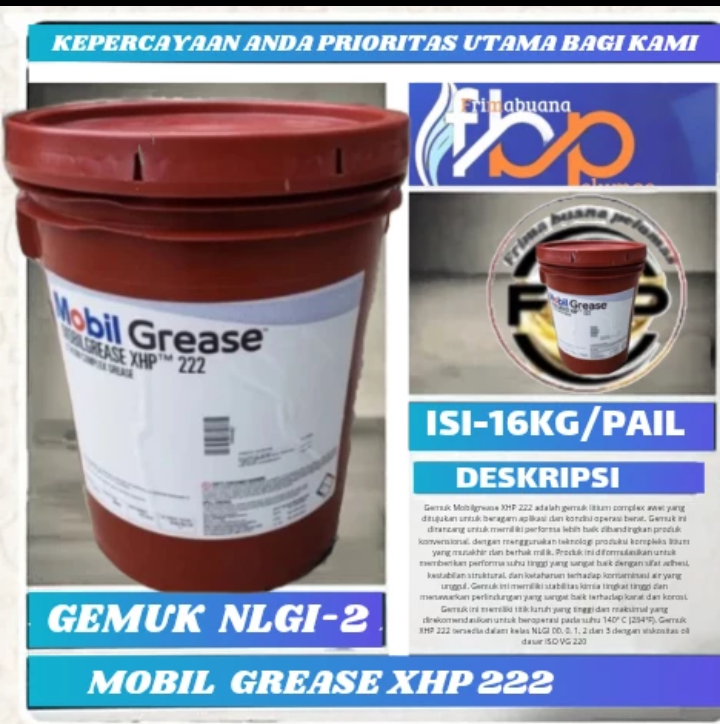 Grease mobil xhp 222 nlgi -2 isi-16kg kemasan pail Harga 1,500,000 rupiah*Gratis Ongkir