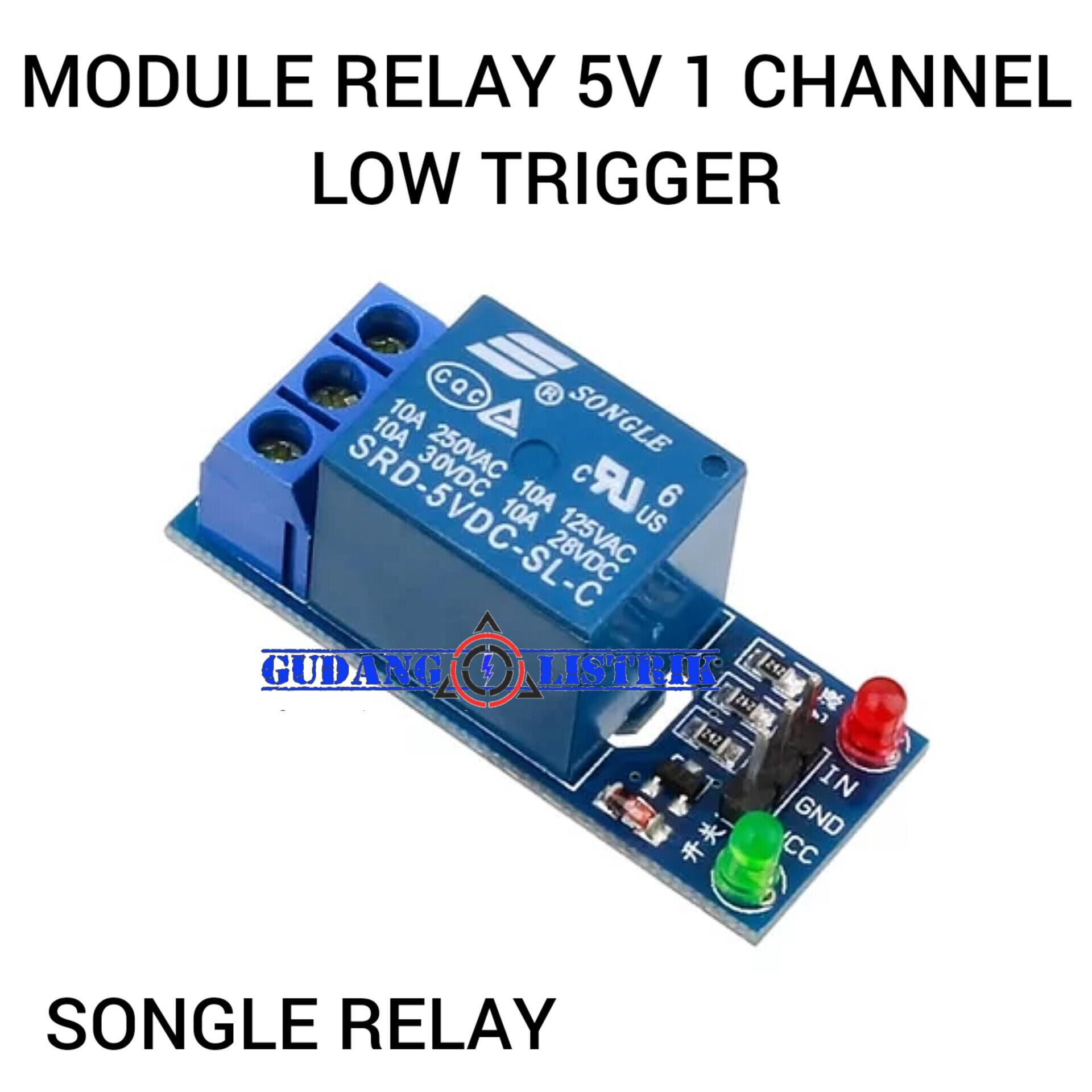 Module Relay 5V 1 Channel Low Trigger 10A 250VAC Songle | Lazada Indonesia