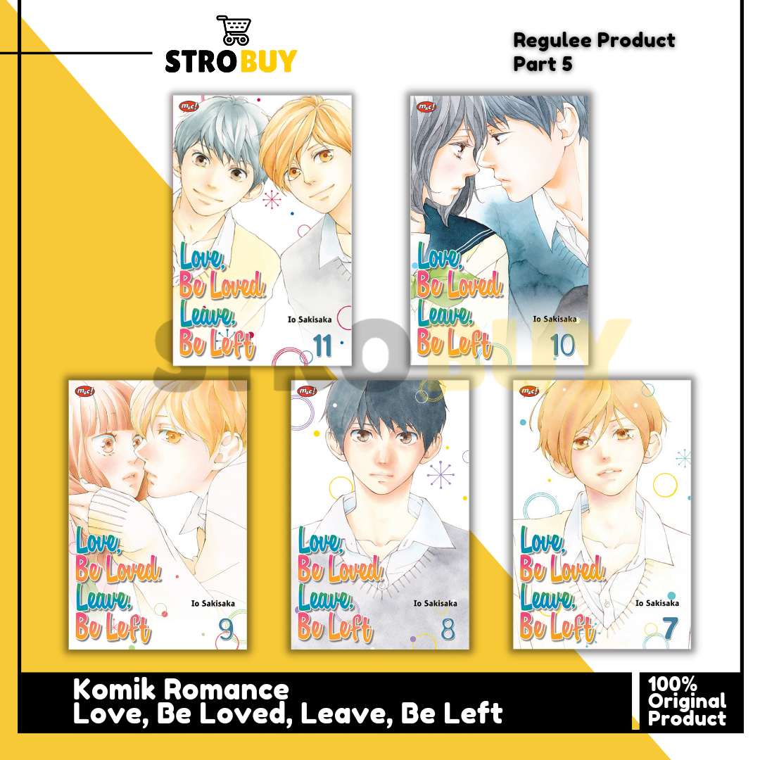 Love, be loved, Leave, be left. Tome 1
