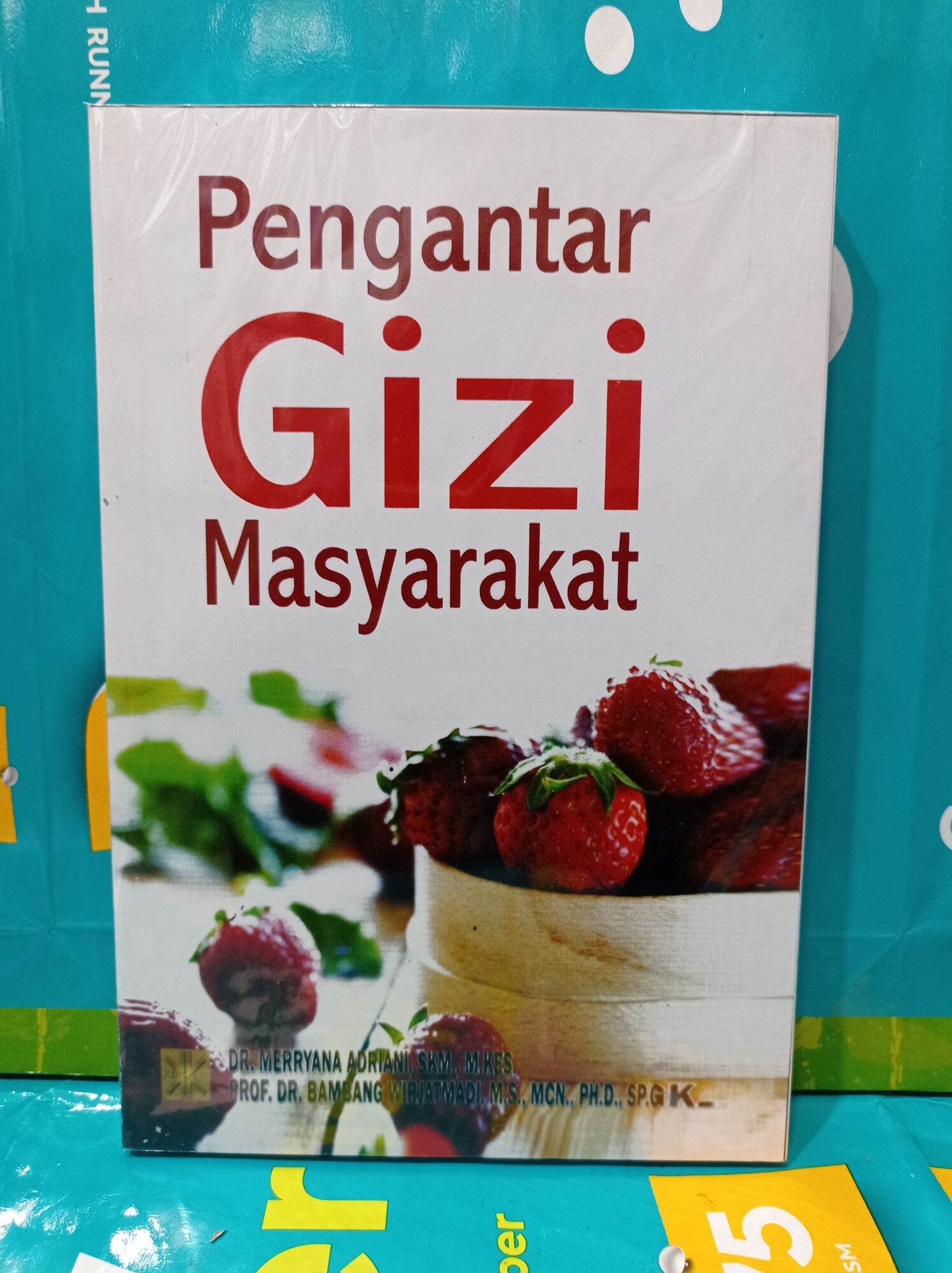 BUKU PENGANTAR GIZI MASYARAKAT. BY. DR. MERRYANA ADRIANI, SKM | Lazada ...