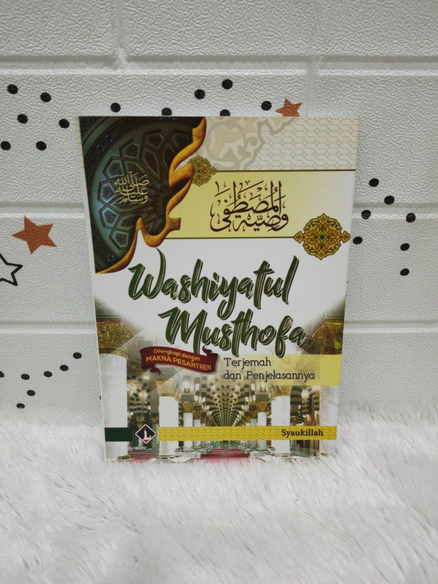 Kitab Washiyatul Musthofa Wasiyatul Musthofa Wasiatul Mustofa Terjemah