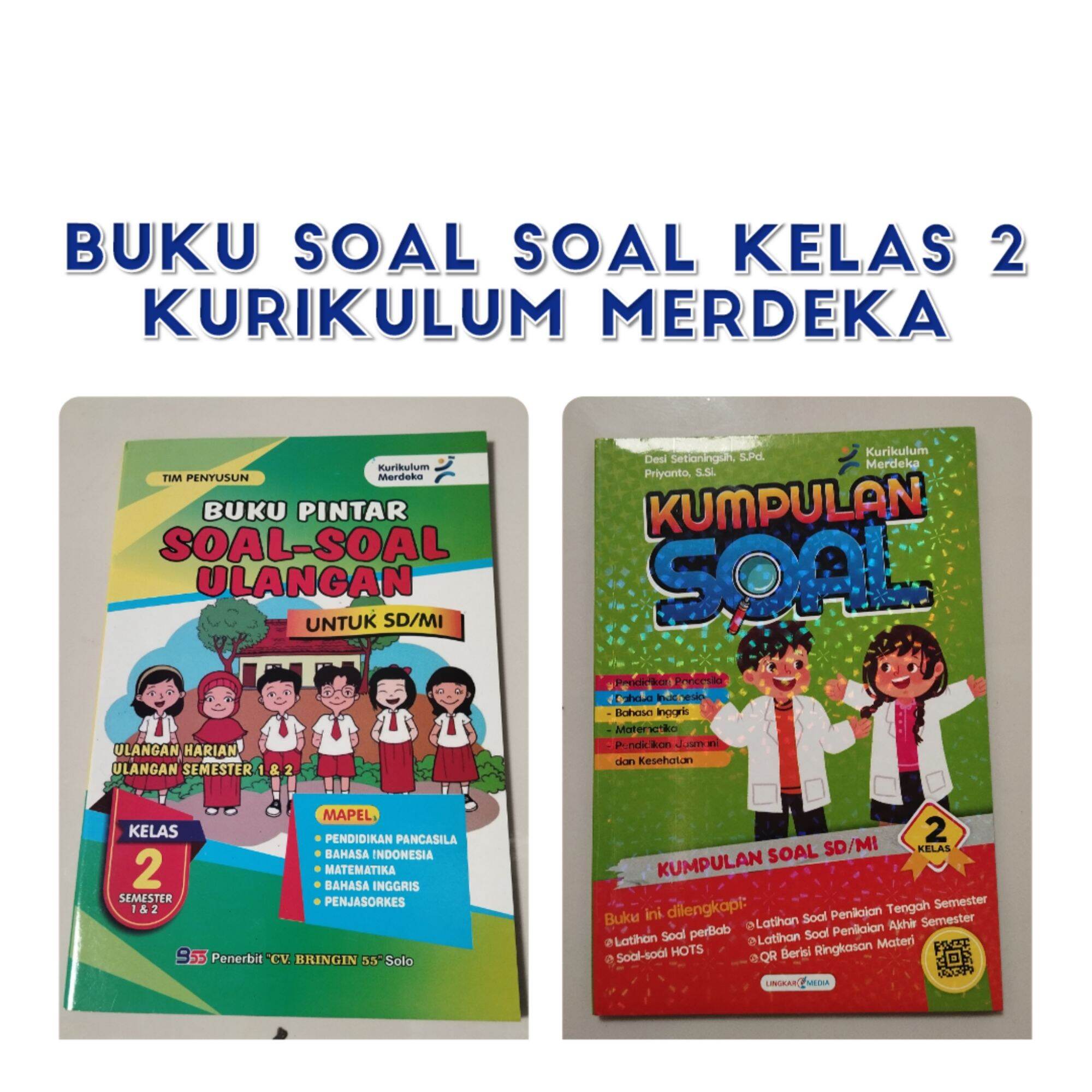 Mengoptimalkan Pembelajaran dengan Buku Soal Kelas 2 SD: Panduan Komprehensif