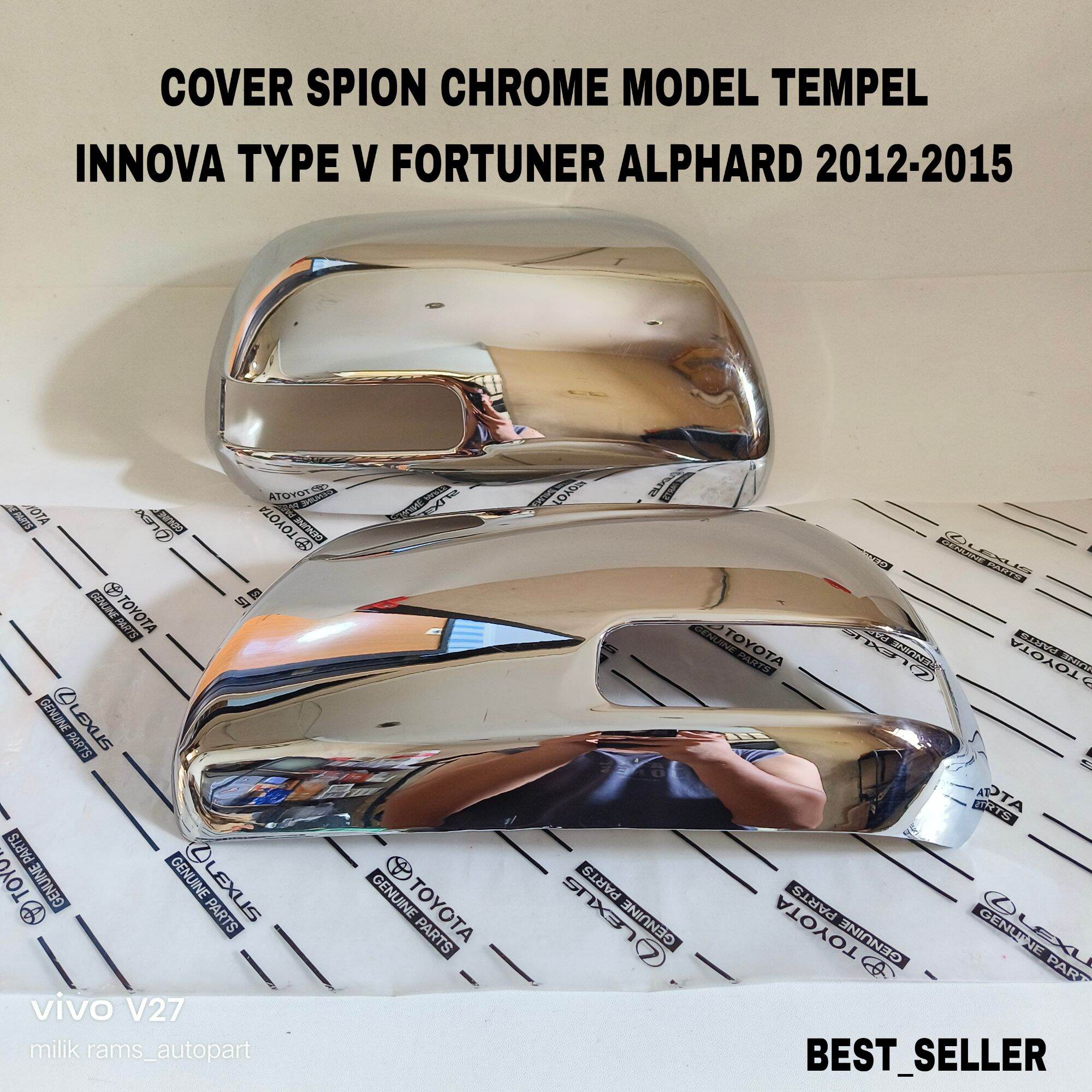 Innova Type V Luxury Fortuner Alphard 2012-2015 Rear View Mirror Cover Chrome Color Stick-On Model Harga 125,000 rupiah*Gratis Ongkir