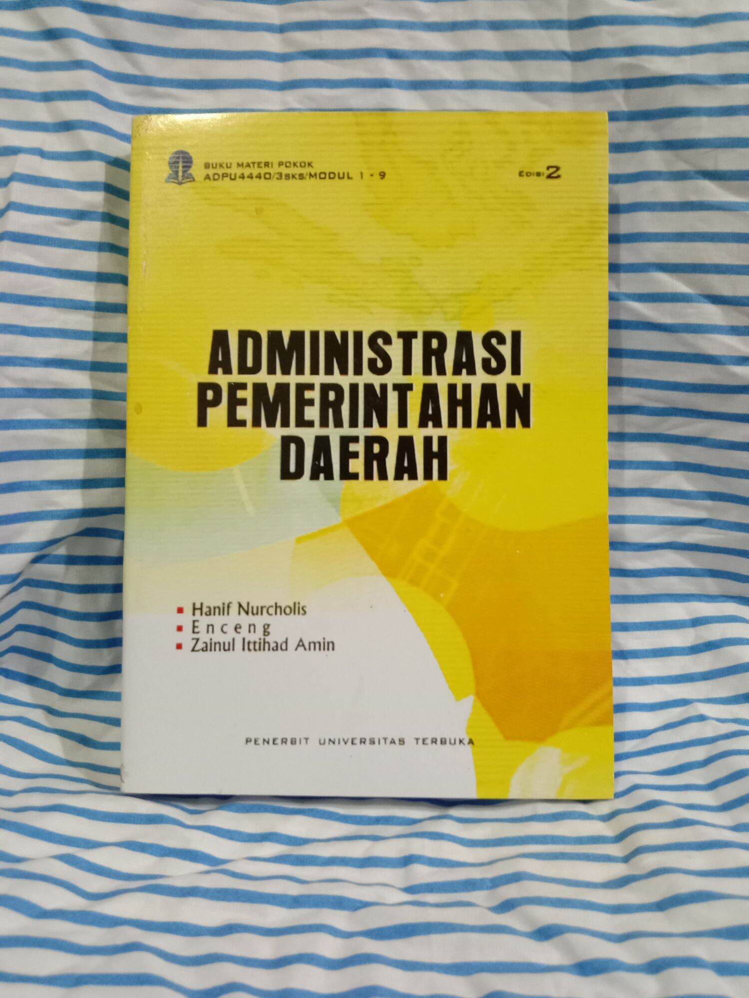 Administrasi Pemerintahan Daerah By Hanif Nurcholis. Enceng. Zainul ...