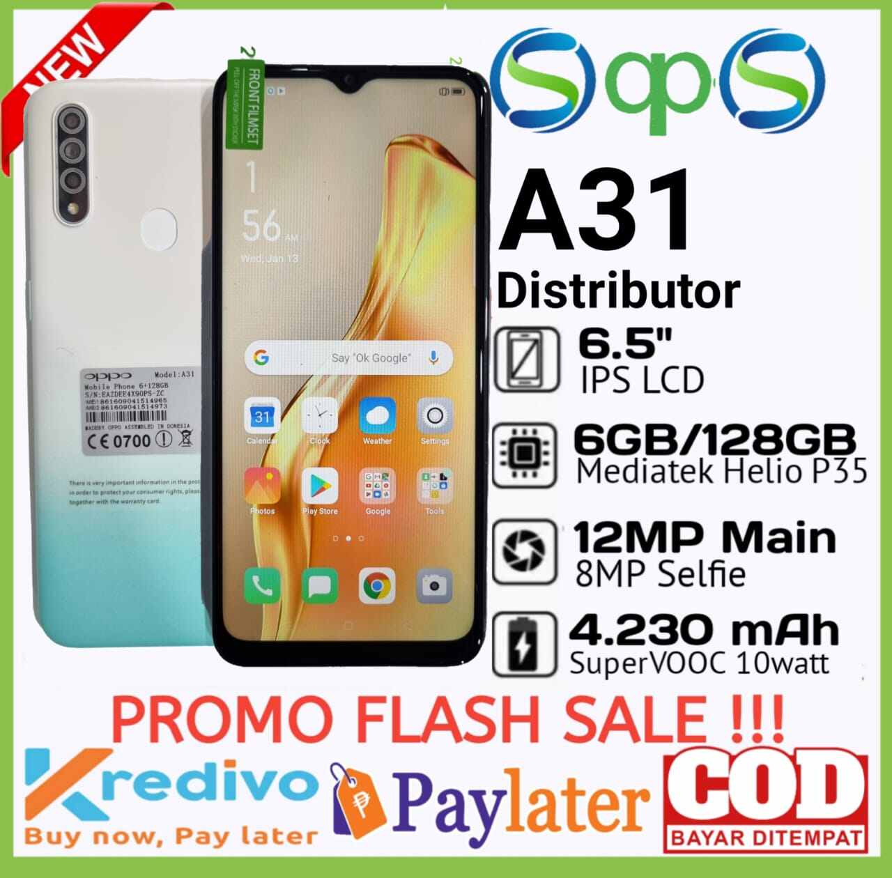 A31 Ram 6 + 128. 6,5-inch display 4G LTE network Harga  1,750,000 Ringgit*Penghantaran Percuma