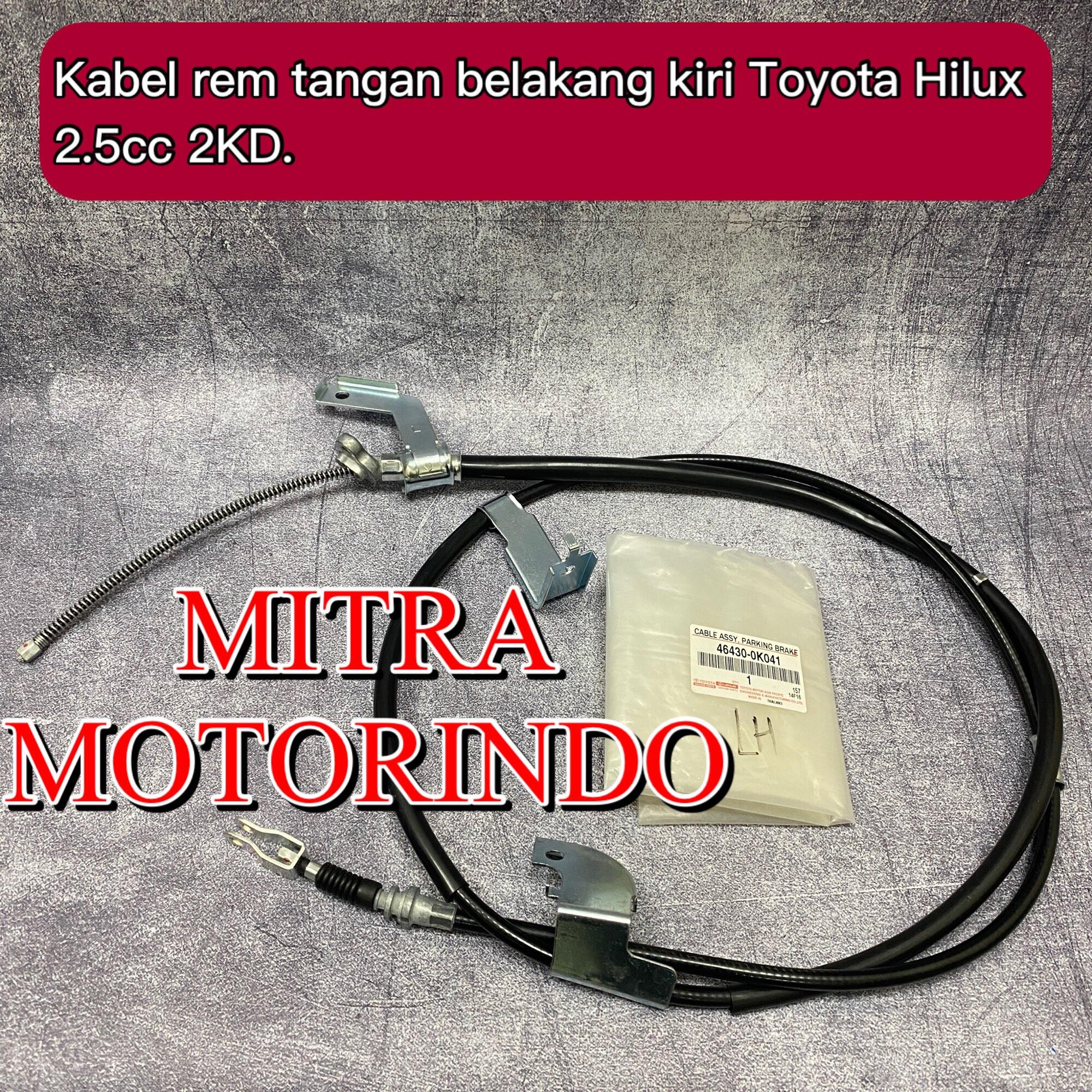 Cable hand brake belakang kiri toyota hilux 2.5cc 2kd original 46430-0K041 Harga 384,300 rupiah*Gratis Ongkir