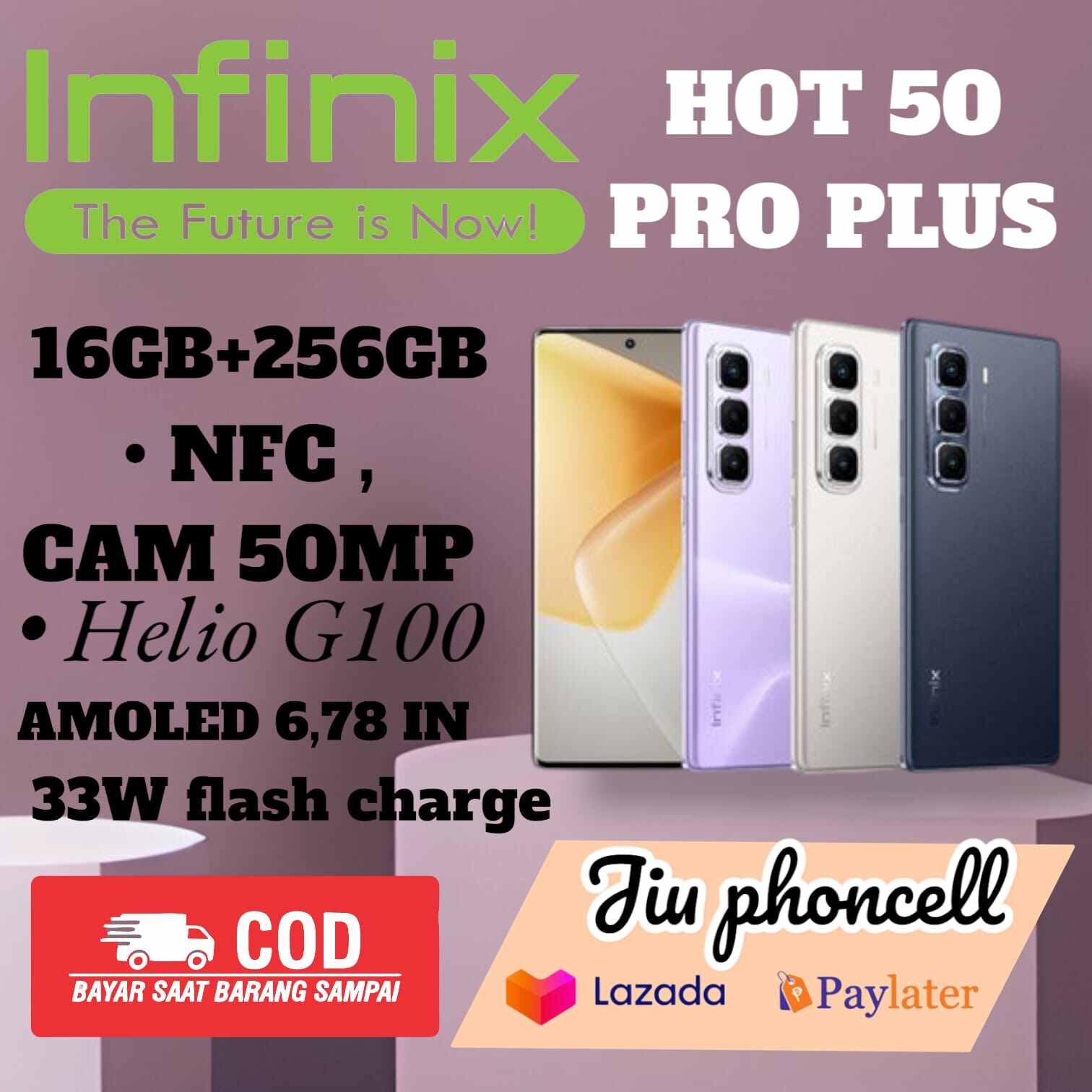 Infinix Hot 50 Pro Plus Nfc 16+256 Gb 5000 Mah Battery 50 Mp Camera Mediatek Helio G100 1 Year Official Warranty Harga  1,165,000 Ringgit*Penghantaran Percuma