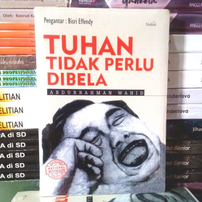 Buku TUHAN TIDAK PERLU DIBELA By Abdurrahman Wahid | Lazada Indonesia