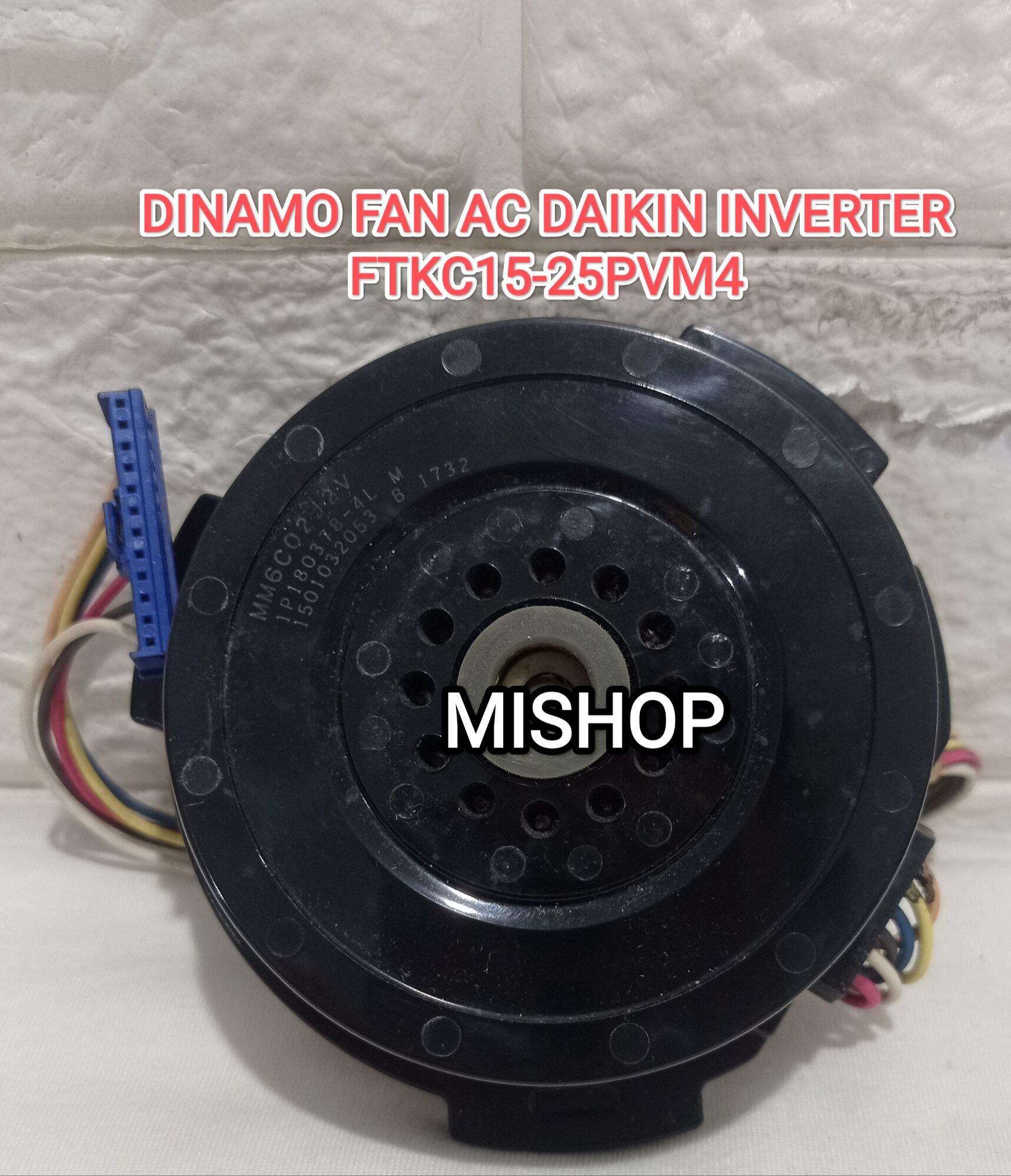 DINAMO MOTOR FAN INDOOR AC DAIKIN INVERTER FTKC 1525PVM4/QVM4 ORIGINAL