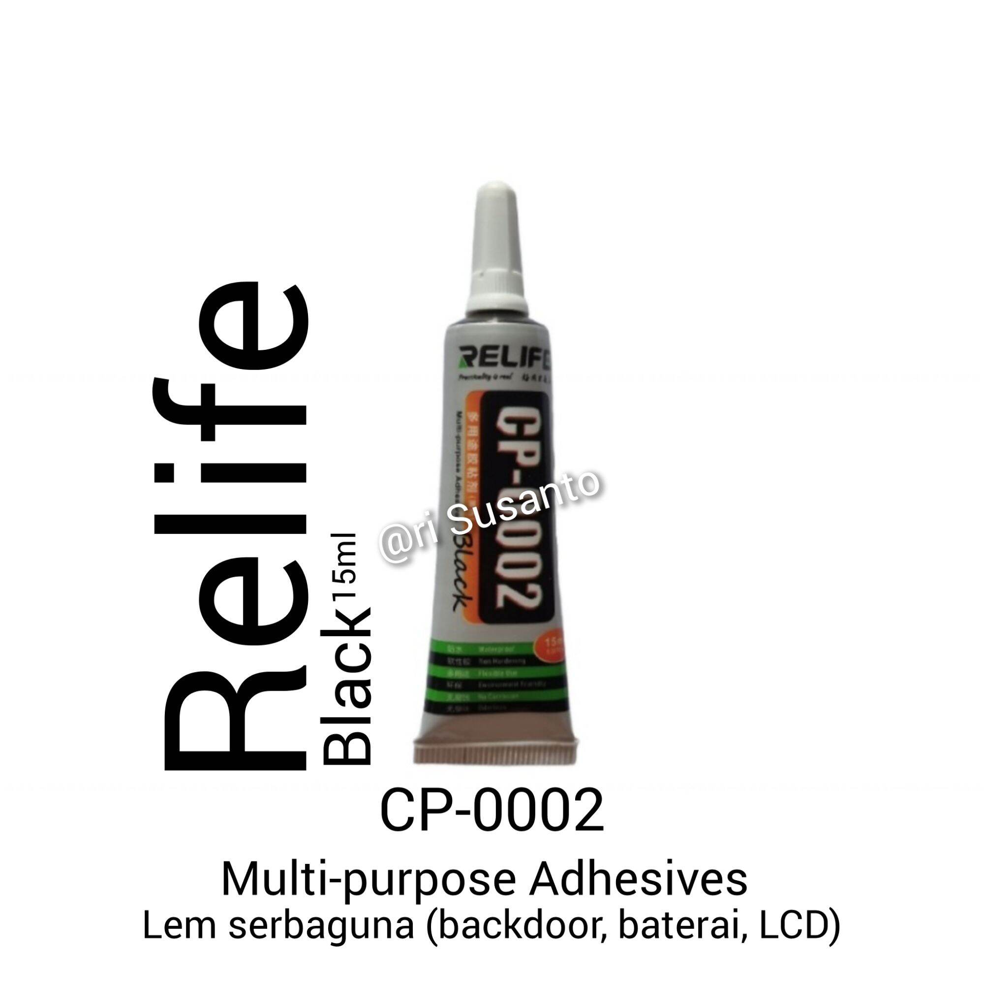 Relife CP-0002 Multi-purpose Adhesives 15ml, LEM baterai, backdoor, LCD ...