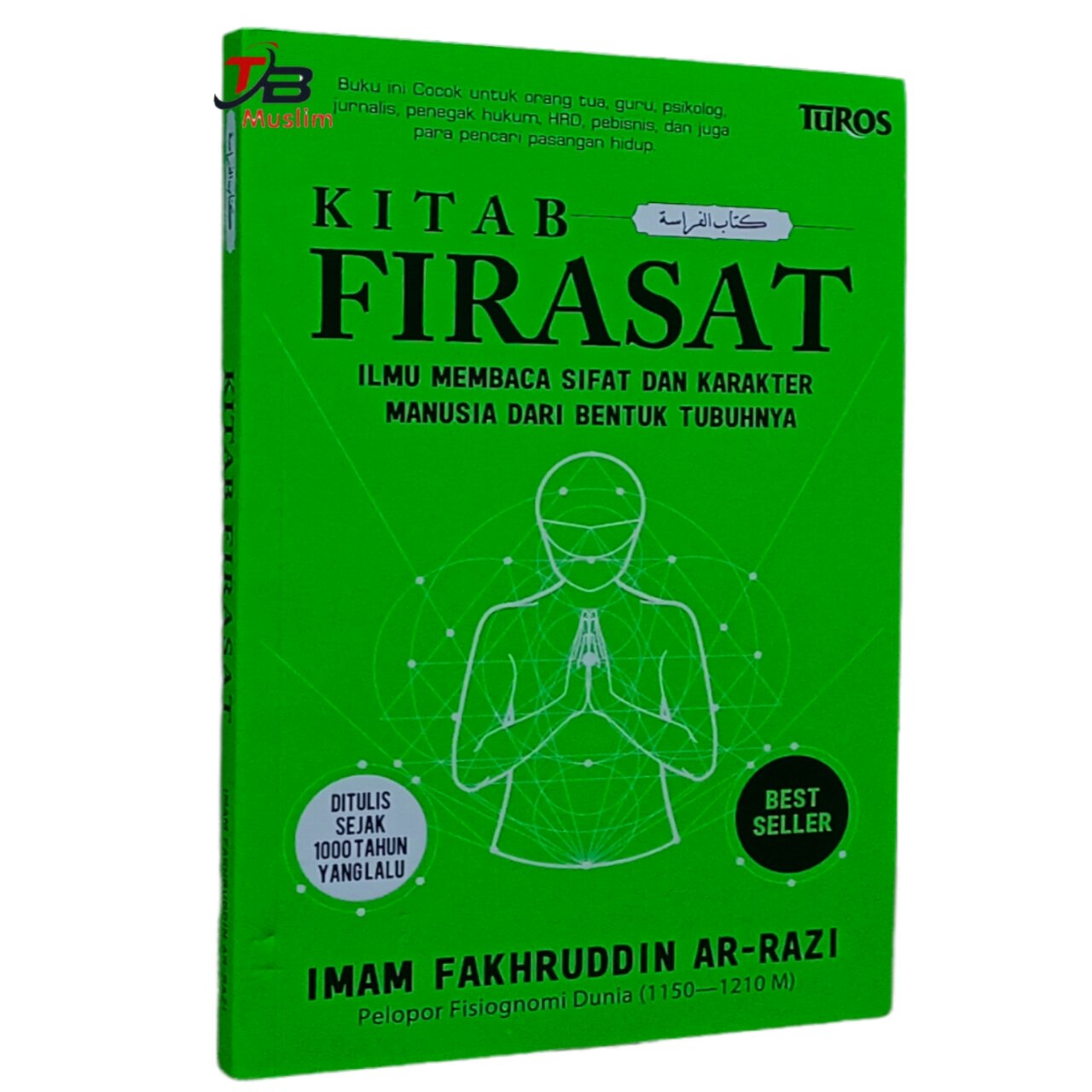 KITAB FIRASAT ILMU MEMBACA SIFAT DAN KARAKTER MANUSIA DARI BENTUK ...