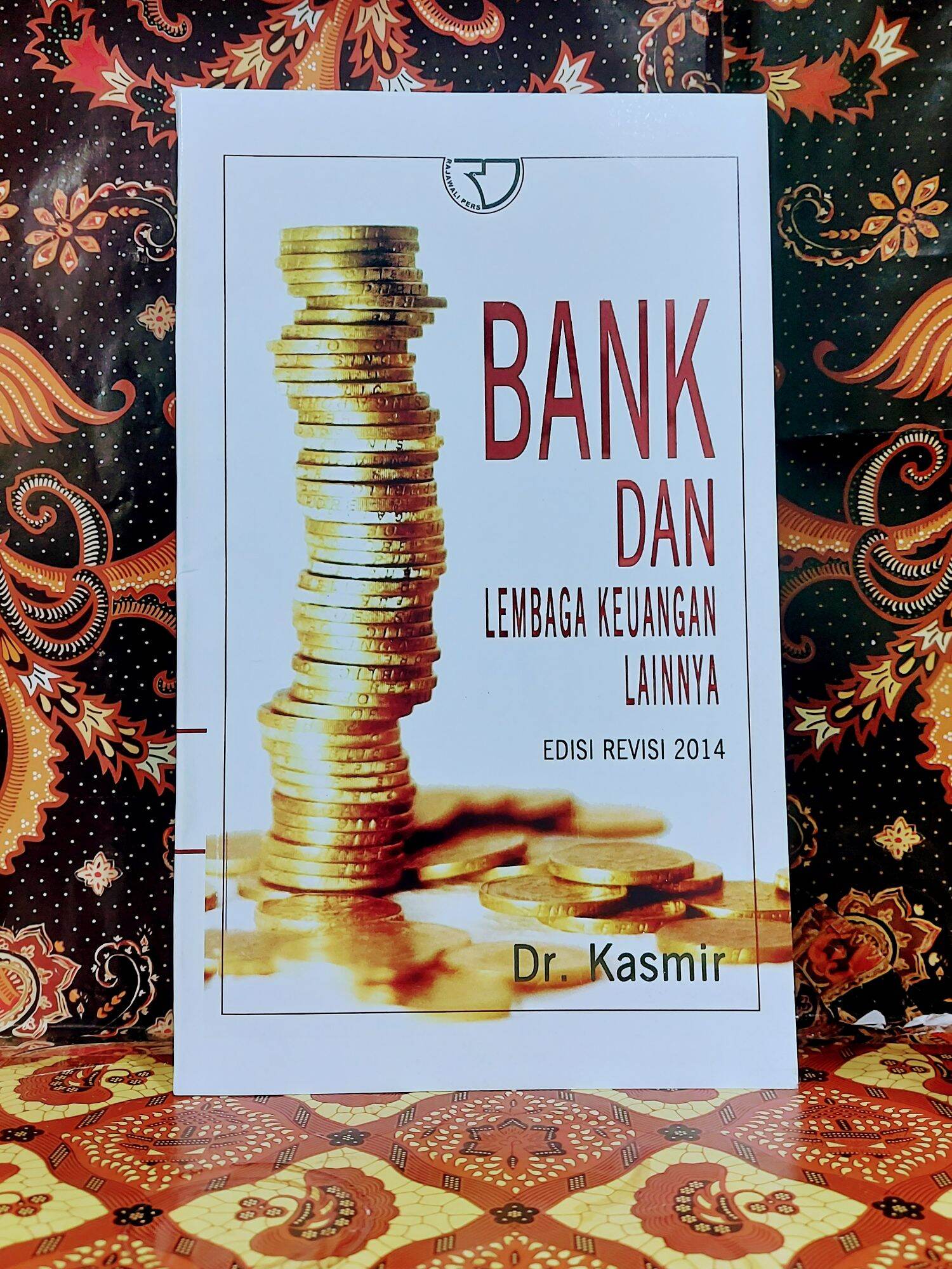 Buku Bank Dan Lembaga Keuangan Lainnya Karangan Dr Kasmir Edisi Revisi ...