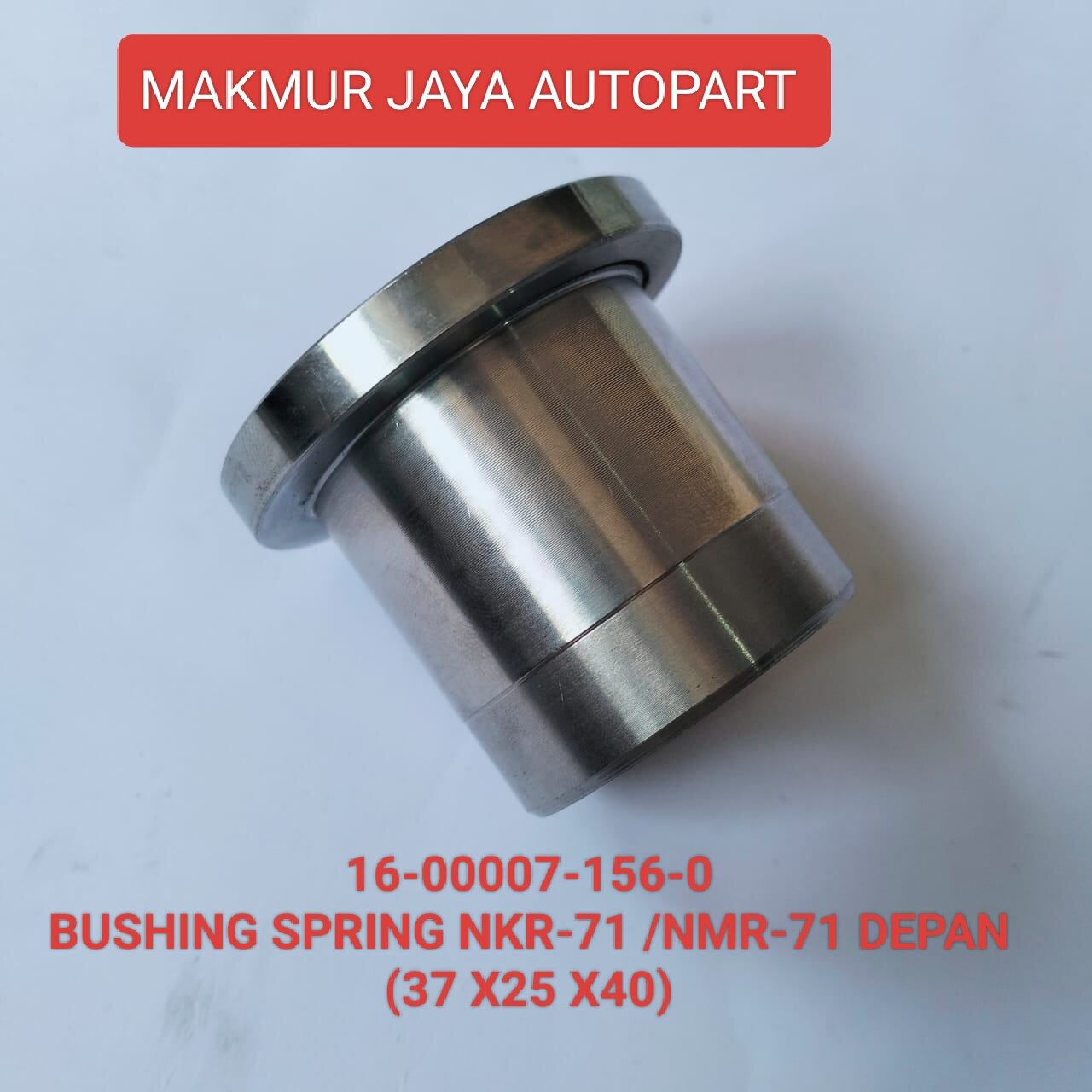 BUSHING SPRING ISUZU NKR-71/NMR -71 DEPAN (37X25 X40) ID:25MM OD;37MM ...