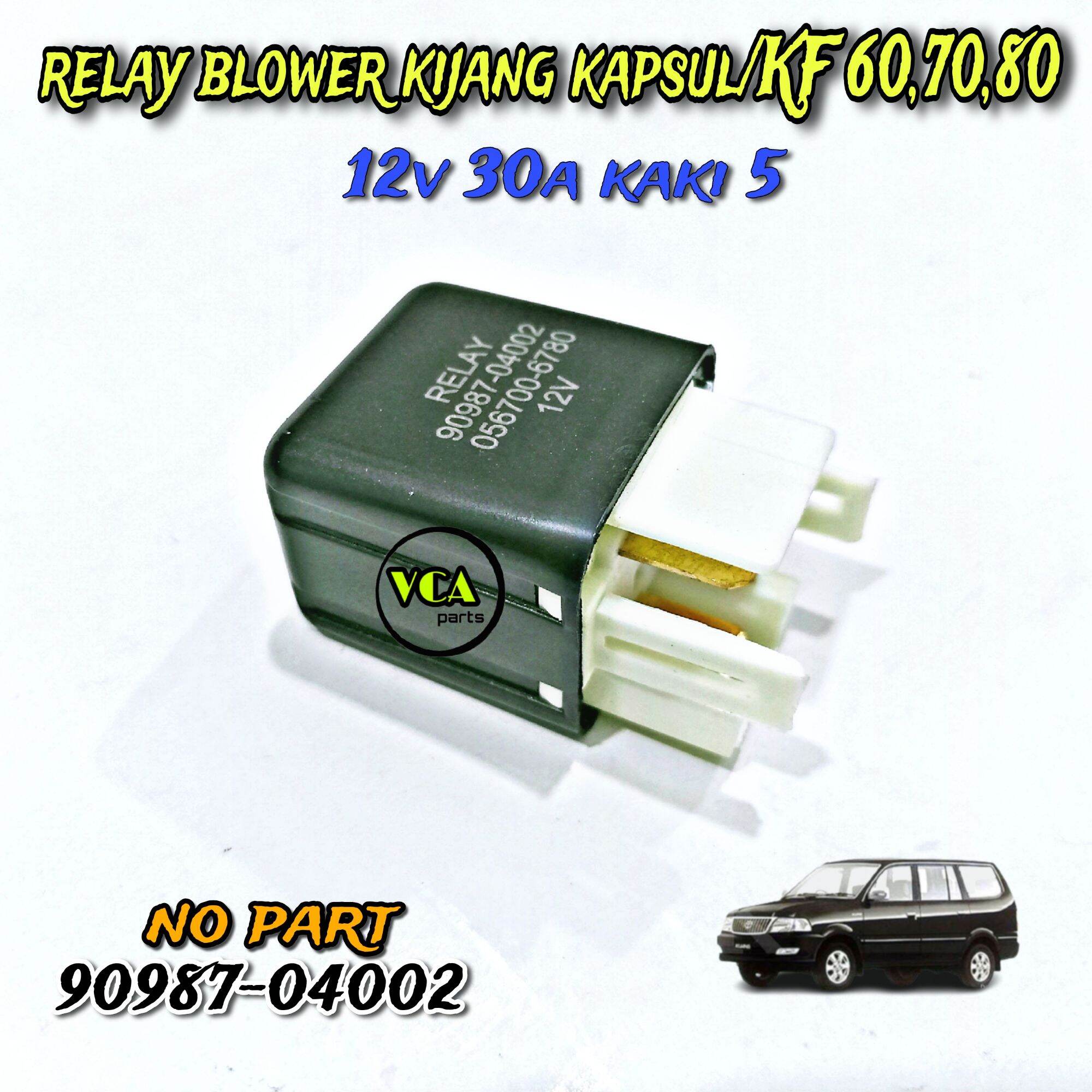 RELAY BLOWER KIJANG KAPSUL /KF 60,70,80 12V 30A KAKI 5 Lazada Indonesia