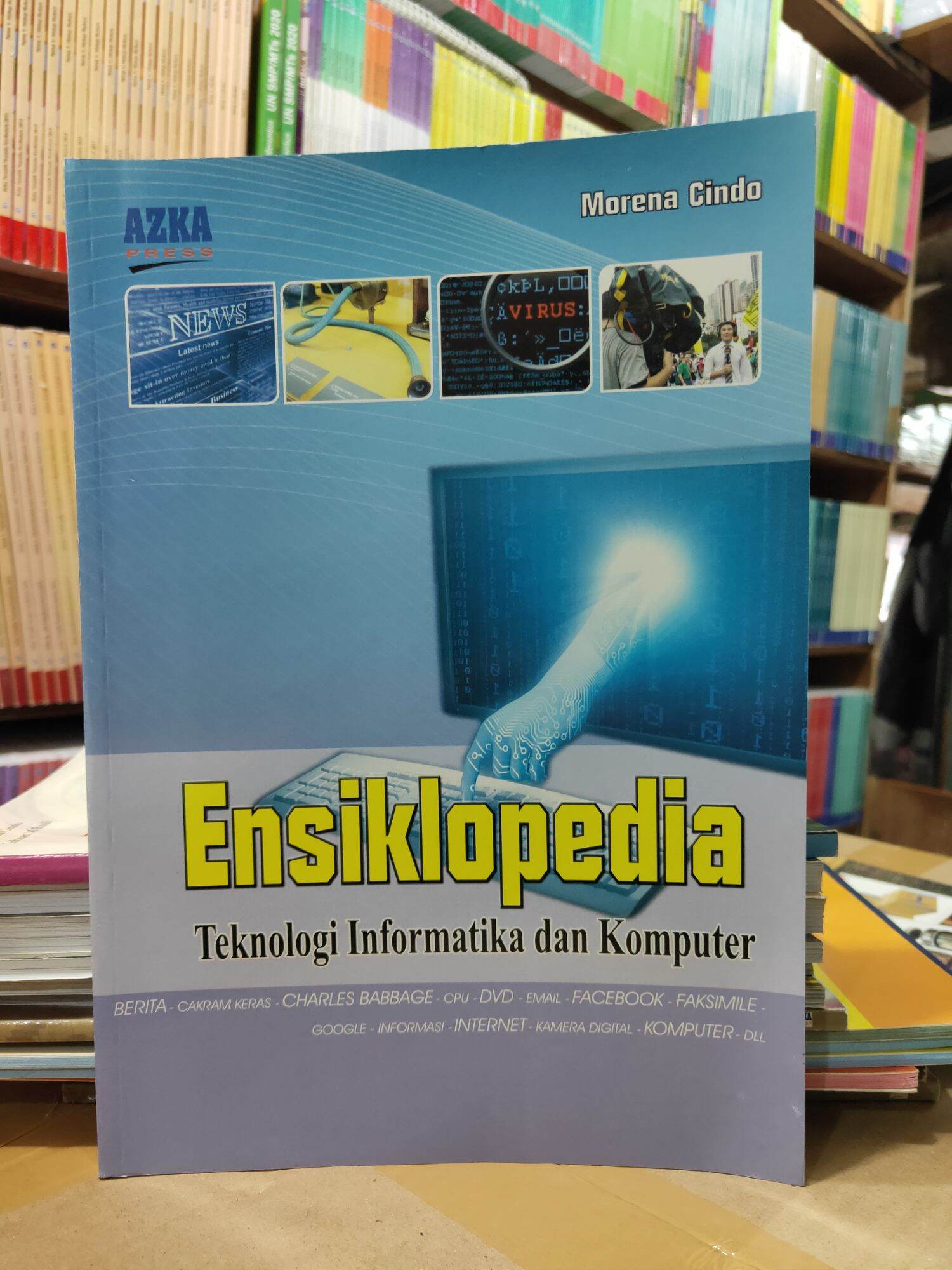 BUKU ENSIKLOPEDIA TEKNOLOGI INFORMATIKA DAN KOMPUTER / BUKU TENTANG TIK ...