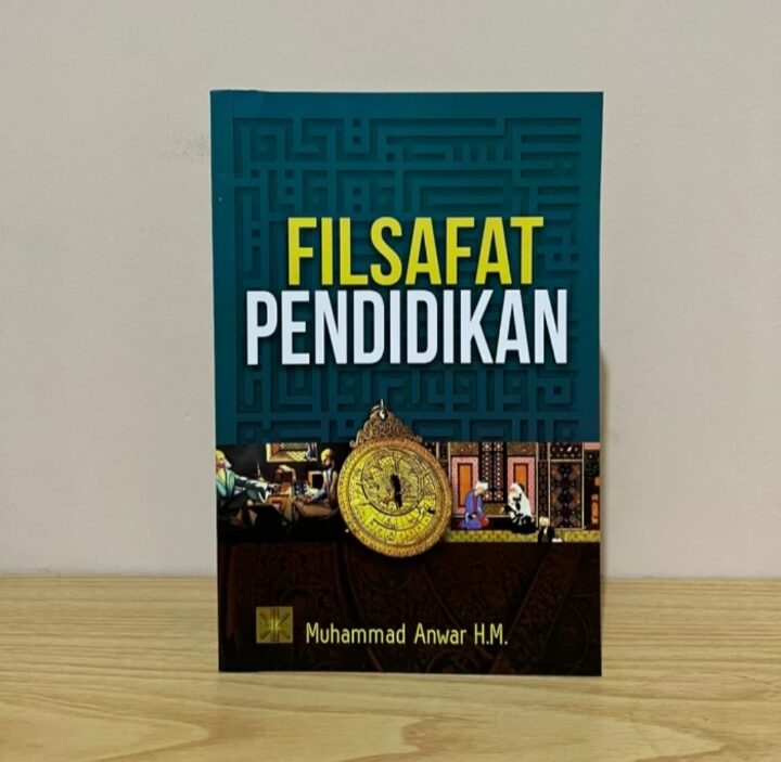 BUKU ORIGINAL FILSAFAT PENDIDIKAN EDISI TERBARU - Muhammad Anwar ...