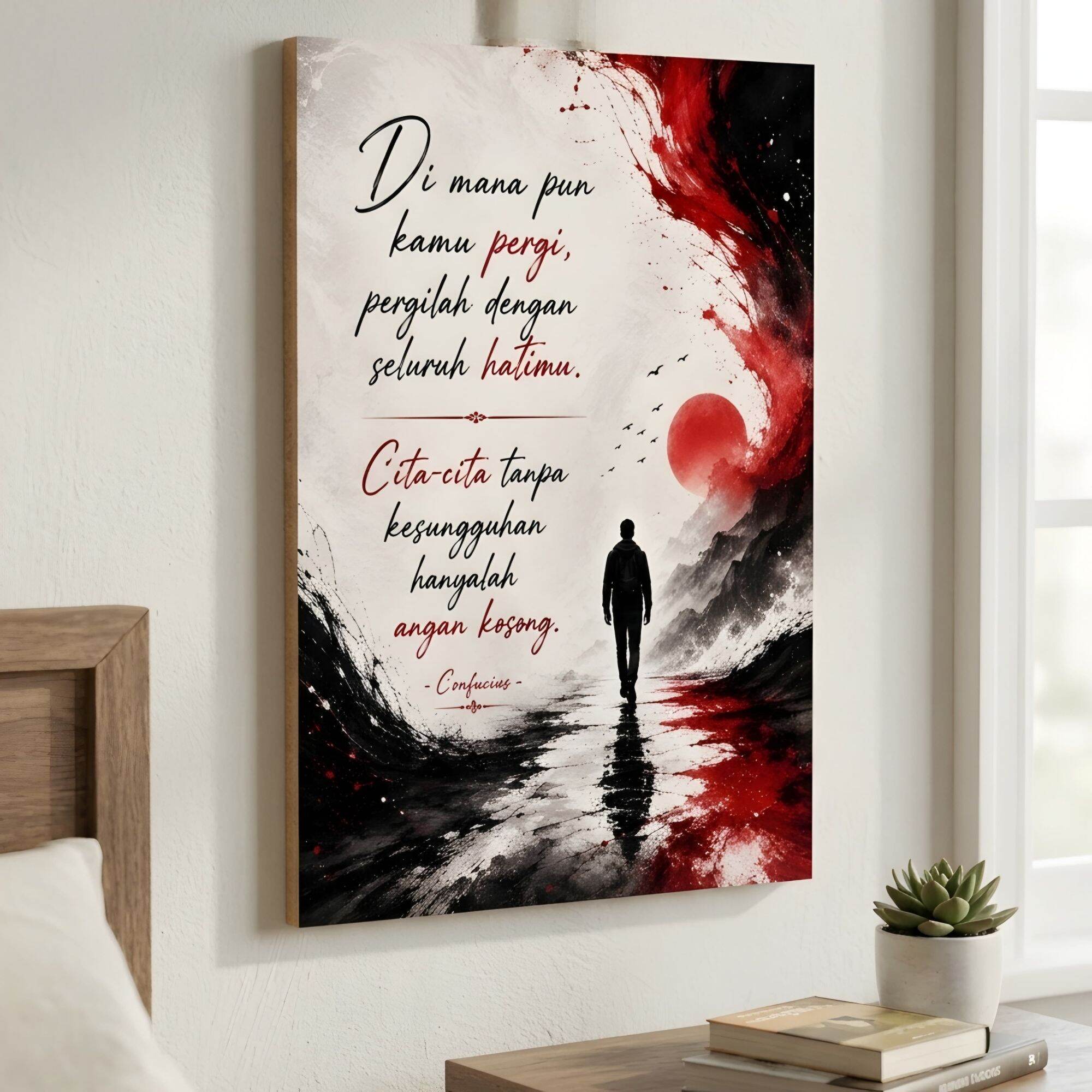 Hiasan dinding dengan lukisan abstrak dan kutipan inspiratif. Siluet orang berjalan di jalan dengan latar belakang langit merah dan hitam. Teks dalam bahasa Indonesia. Cocok untuk dekorasi ruangan.