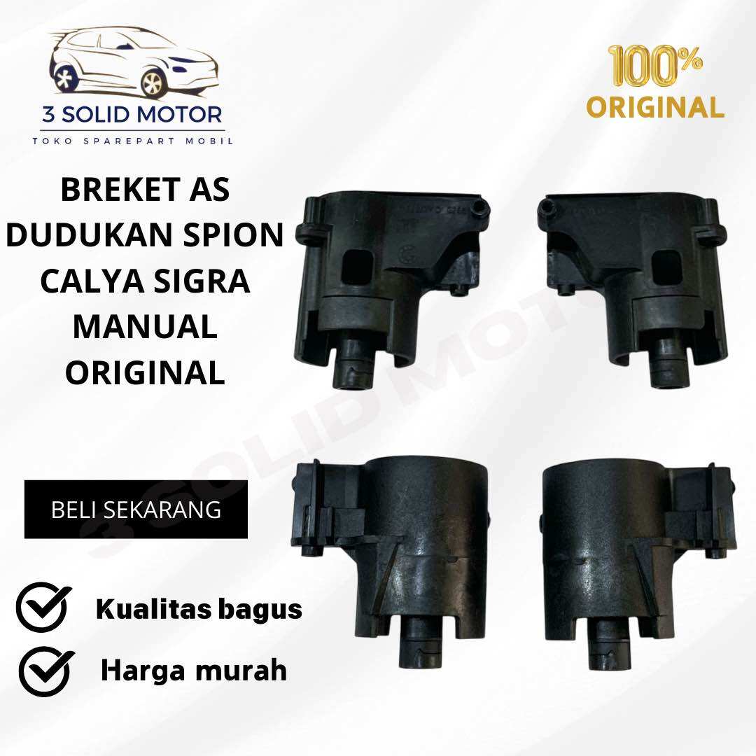 BREKET AS DUDUKAN SPION CALYA SIGRA MANUAL ORIGINAL Harga  53,000 Ringgit*Penghantaran Percuma