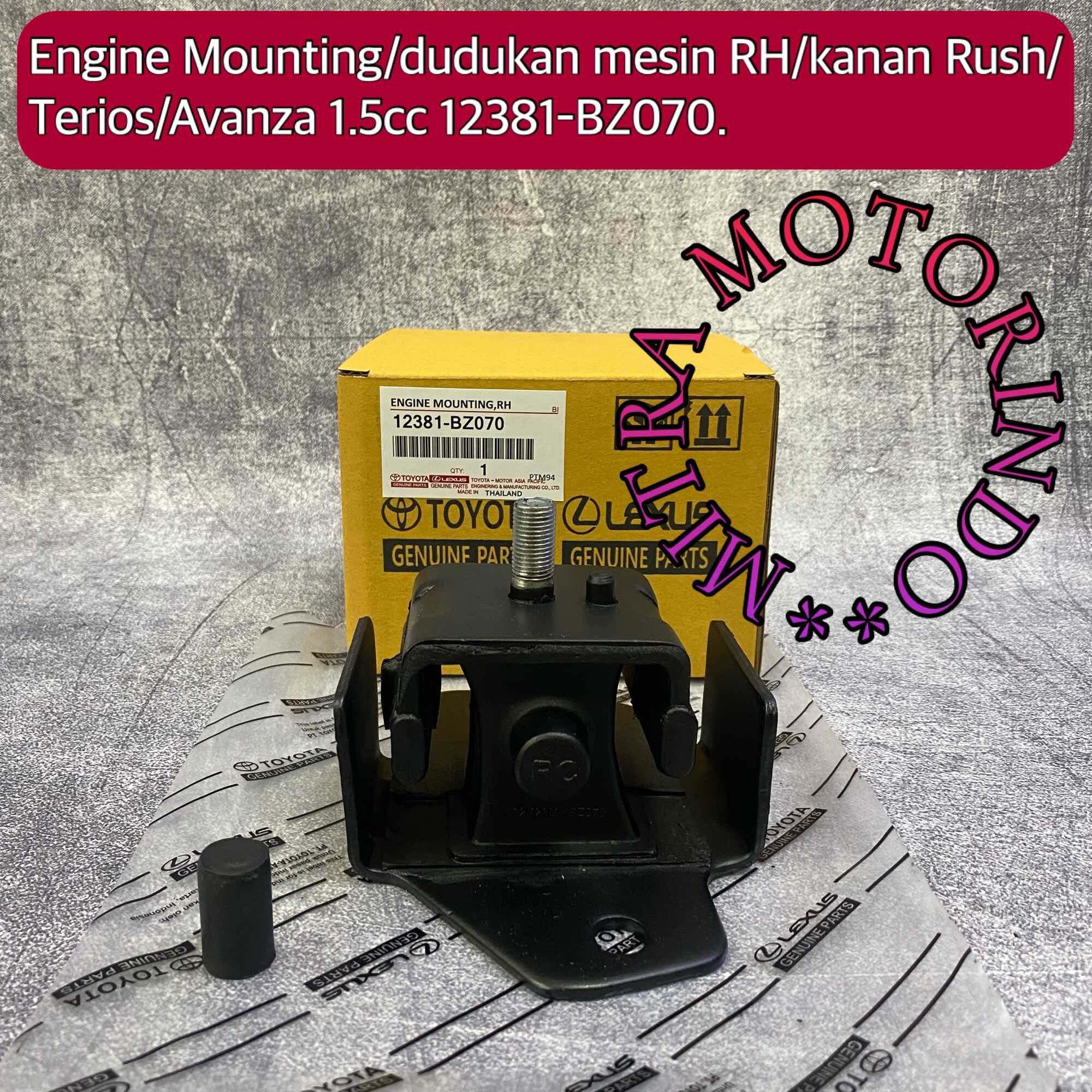 Engine Mounting/Dudukan Mesin RH/Kanan Rush/Terios/Avanza 1.5cc 12381-BZ070 Harga 145,000 rupiah*Gratis Ongkir
