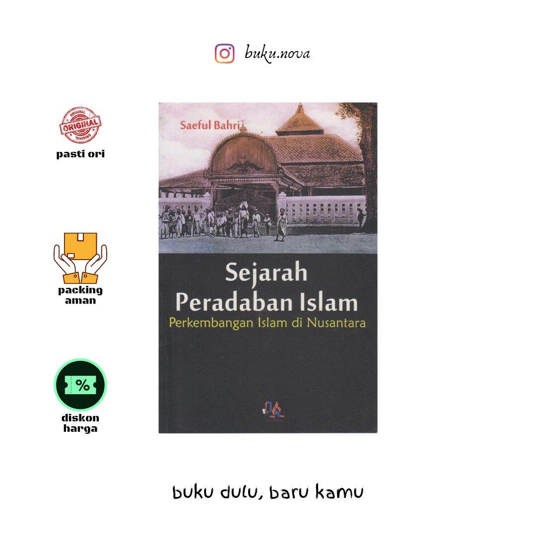 Buku Sejarah Peradaban Islam : Perkembangan Islam Di Nusantara | Lazada ...