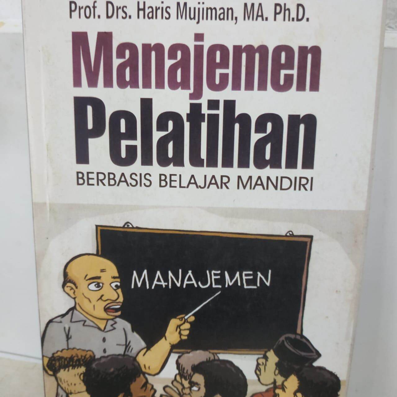 Buku Manajemen Pelatihan Berbasis Belajar Mandiri | Lazada Indonesia