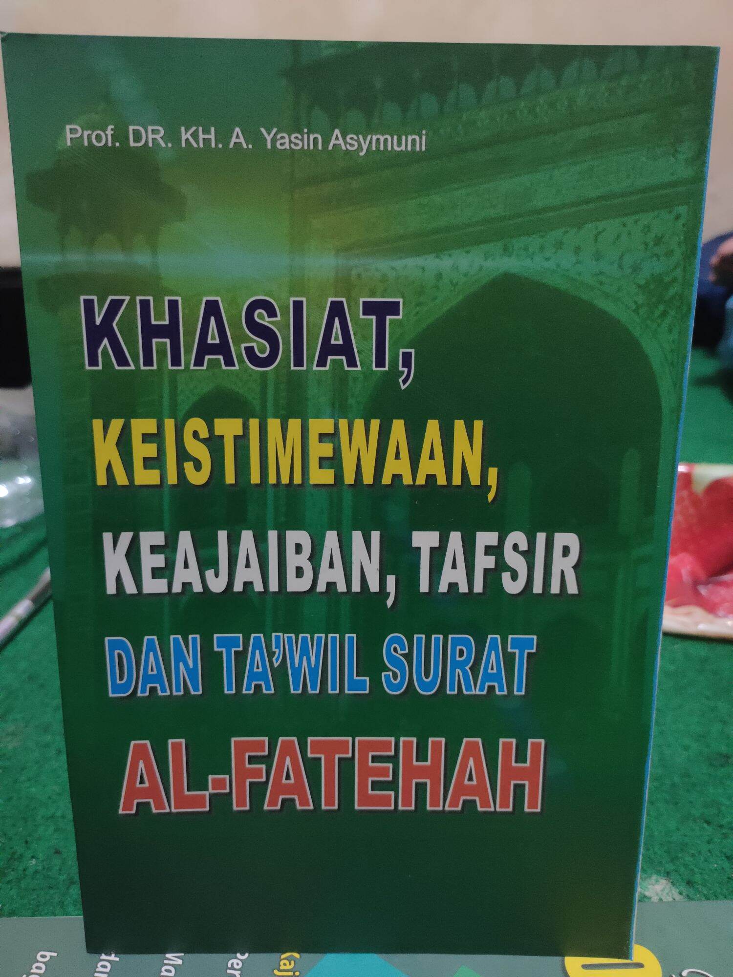 TERJEMAH TAFSIR SURAT AL FATIHAH / Buku Khasiat, Keistimewaan ...