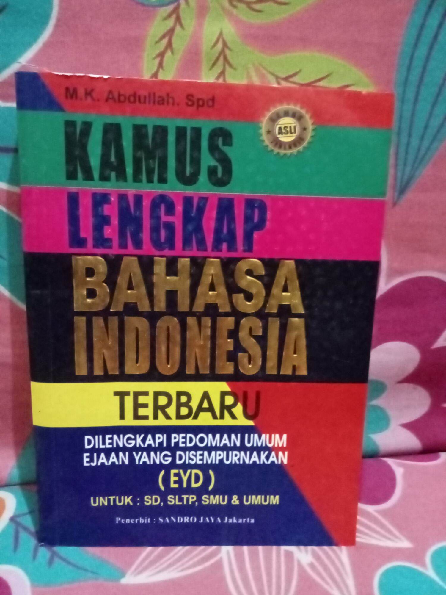 Kamus Lengkap Bahasa Indonesia Terbaru Di Lengkapi Pedoman Untuk Ejan ...