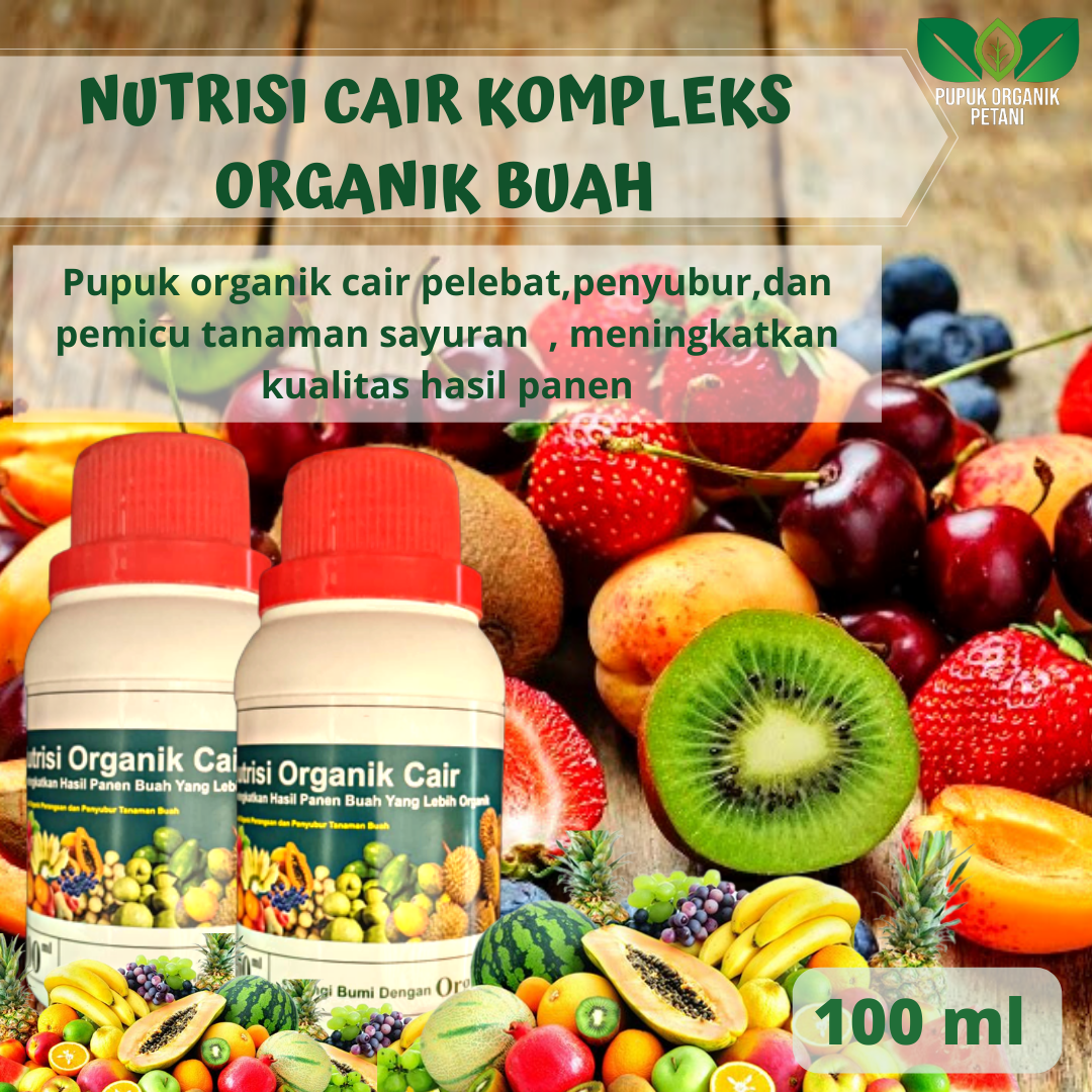 Pupuk Organik Cair Nutrisi Komplek Buah Durian Mangga Alpukat Kelengkeng Jambu Petai Agar Cepat Berbuah Lebat multi Vitamin Perangsang Buah Sedang Berbunga Pelebat Anti Rontok Ampuh Terbaik Aman Penyubur Pohon Pertumbuhan Batang Daun akar Tanaman Cangkok