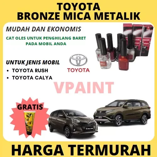 CAT OLES PENGHILANG BARET MOBIL TOYOTA BRONZE MICA METALIK UNTUK TOYOTA RUSH ,TOYOTA CALYA Harga 55,000 rupiah*Gratis Ongkir