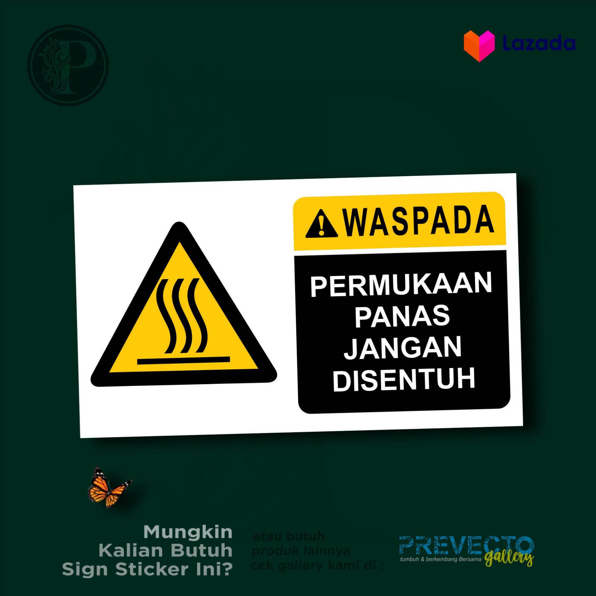 Sticker Sign Safety K3 Waspada Permukaan Panas Jangan Disentuh