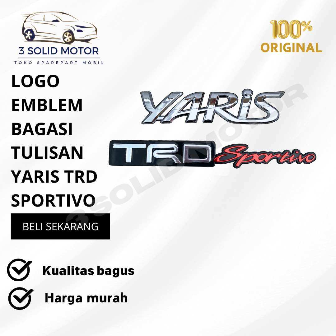 LOGO EMBLEM BAGASI YARIS TRD SPORTIVO ORIGINAL Harga 55,000 rupiah*Gratis Ongkir
