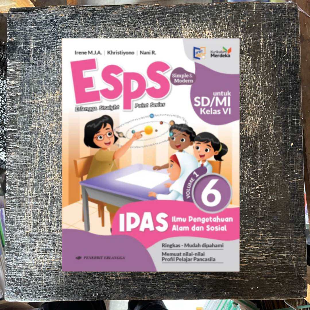 Esps Ipas Kelas 6 Volume 1 Kurikulum Merdeka | Lazada Indonesia Esps Ipas Kelas 6 Volume 1 Kurikulum Merdeka | Lazada Indonesia
